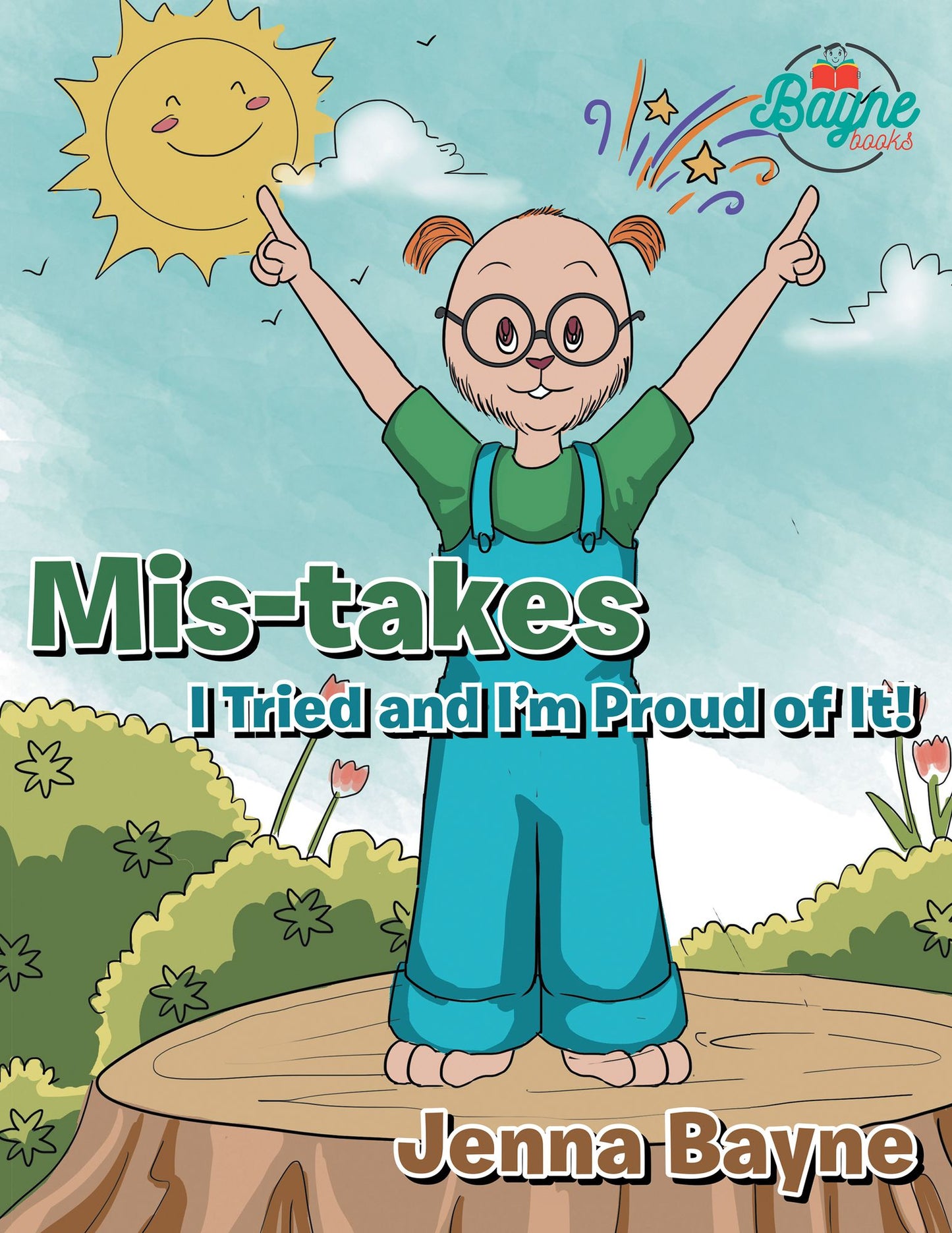 Mis-Takes: I Tried and I'M Proud of It!