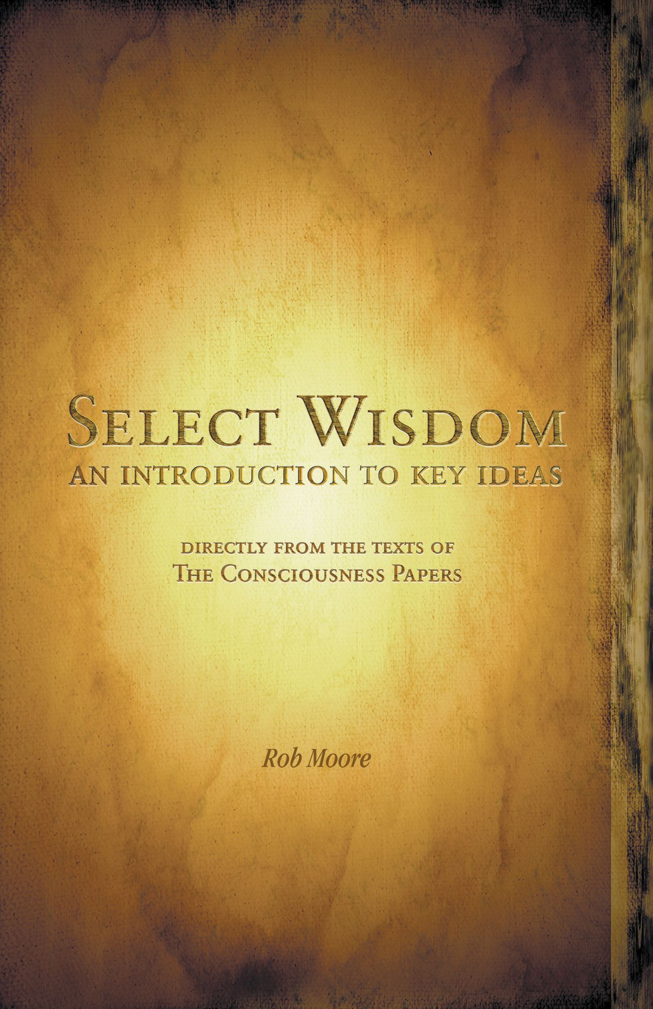 Select Wisdom: An Introduction to Key Ideas