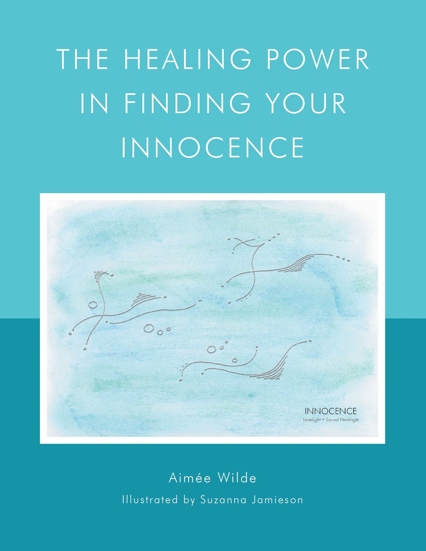 TheHealingPowerInFindingYourInnocence