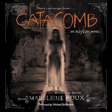Catacomb (Asylum Series #3)