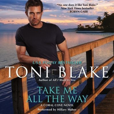 Take Me All the Way (Coral Cove Series #3)