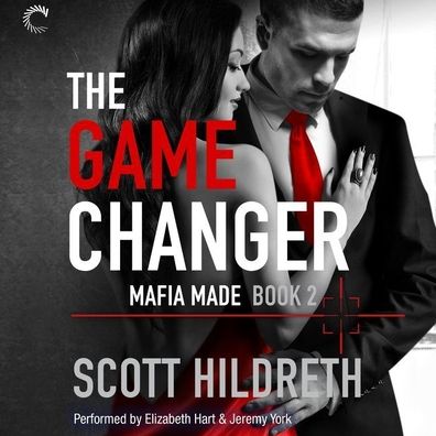The Game Changer: (Mafia Made, #2)