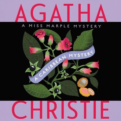 A Caribbean Mystery: A Miss Marple Mystery