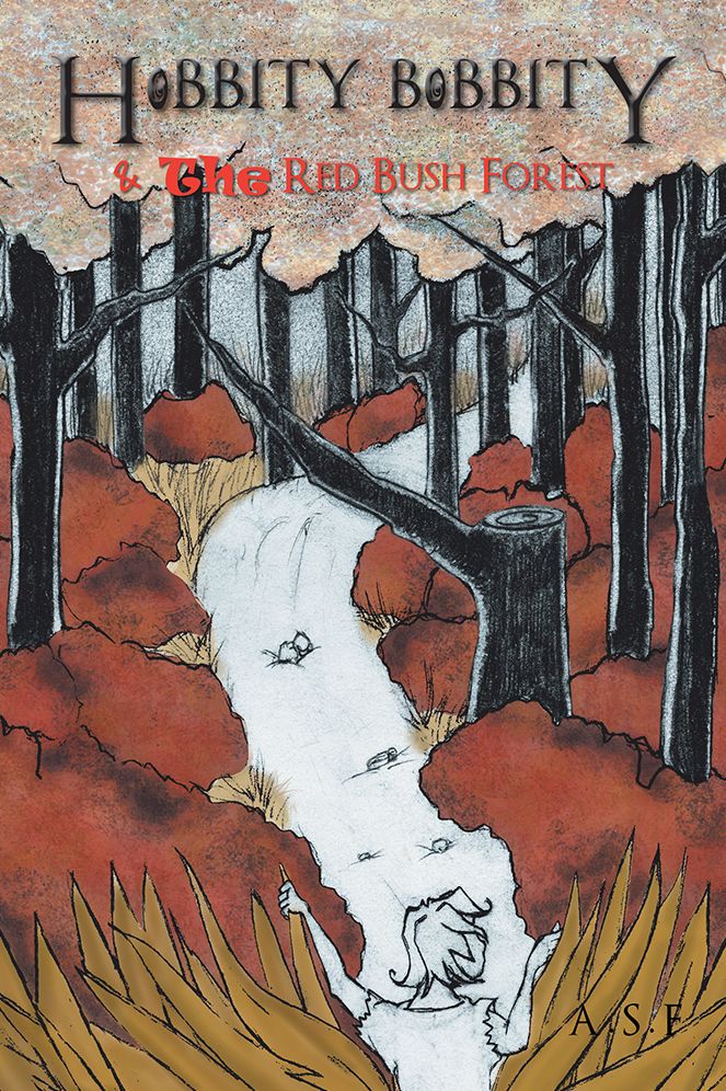 Hobbity Bobbity: & the Red Bush Forest