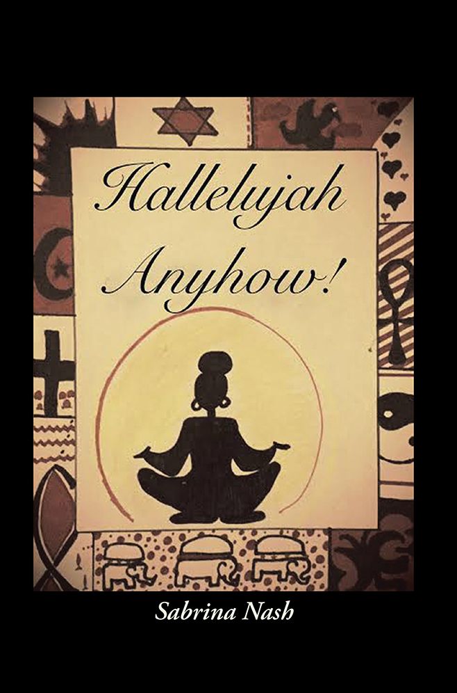 Hallelujah Anyhow!: For Every Stage of Life
