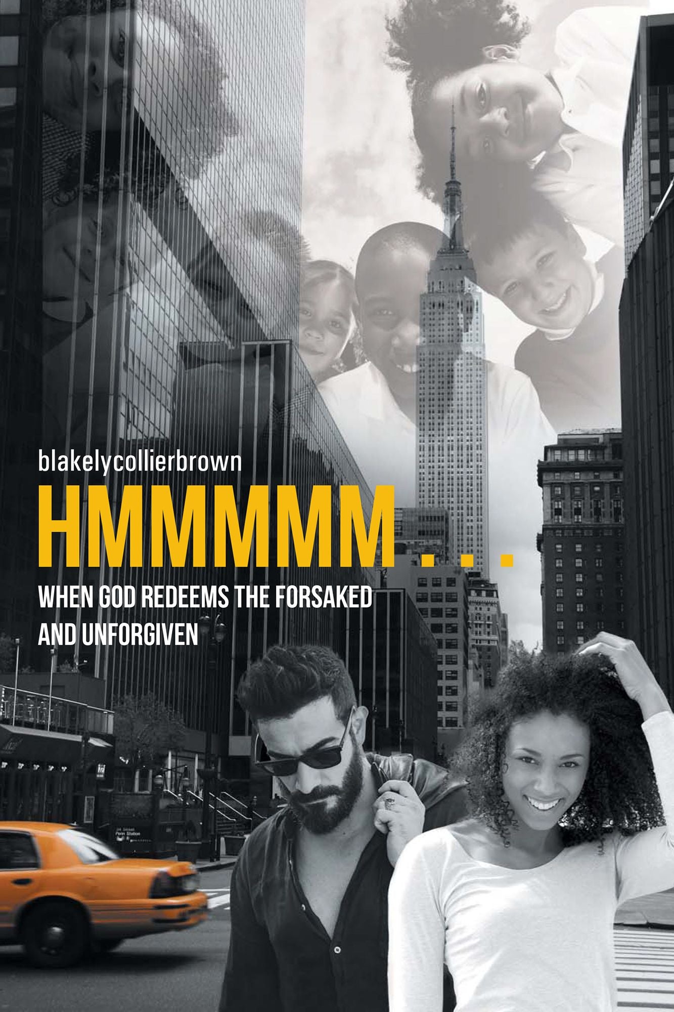 Hmmmmm . . .: When God Redeems the Forsaked and Unforgiven