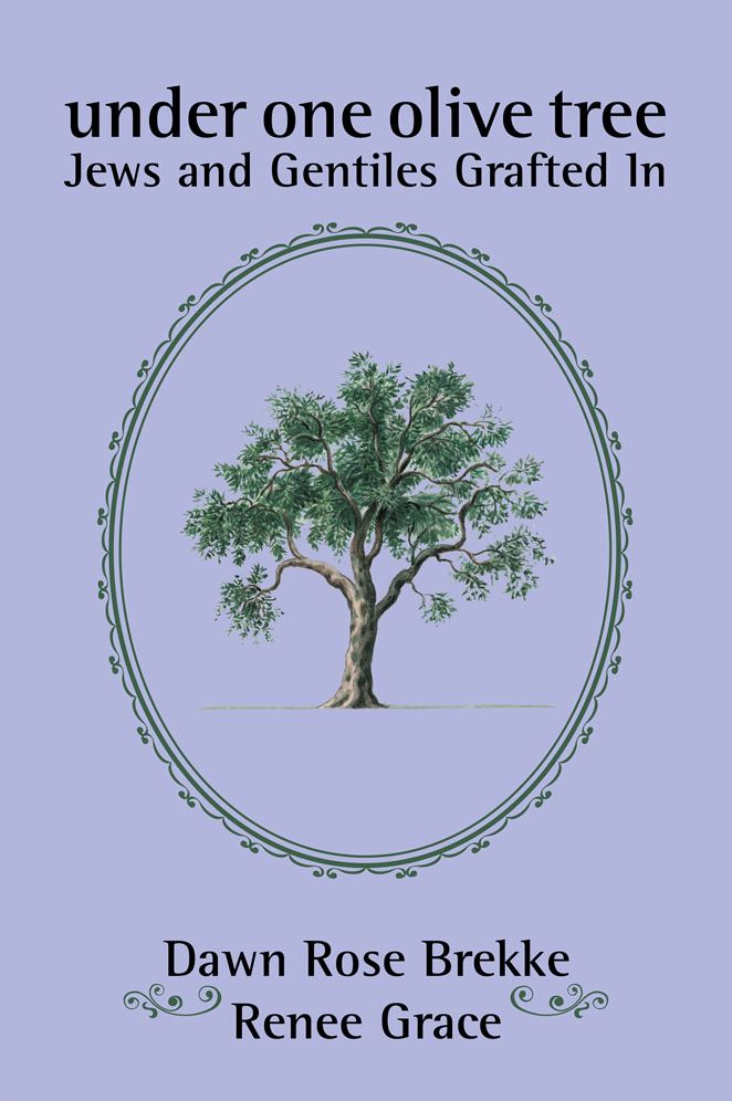 Under One Olive Tree: Jews and Gentiles Grafted In