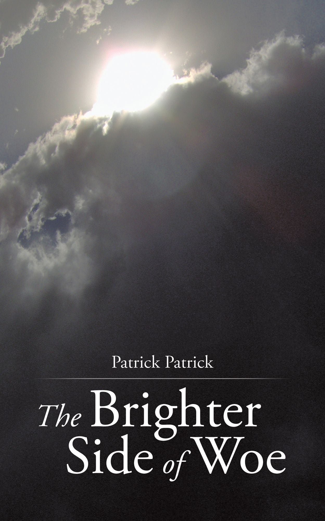 The Brighter Side of Woe