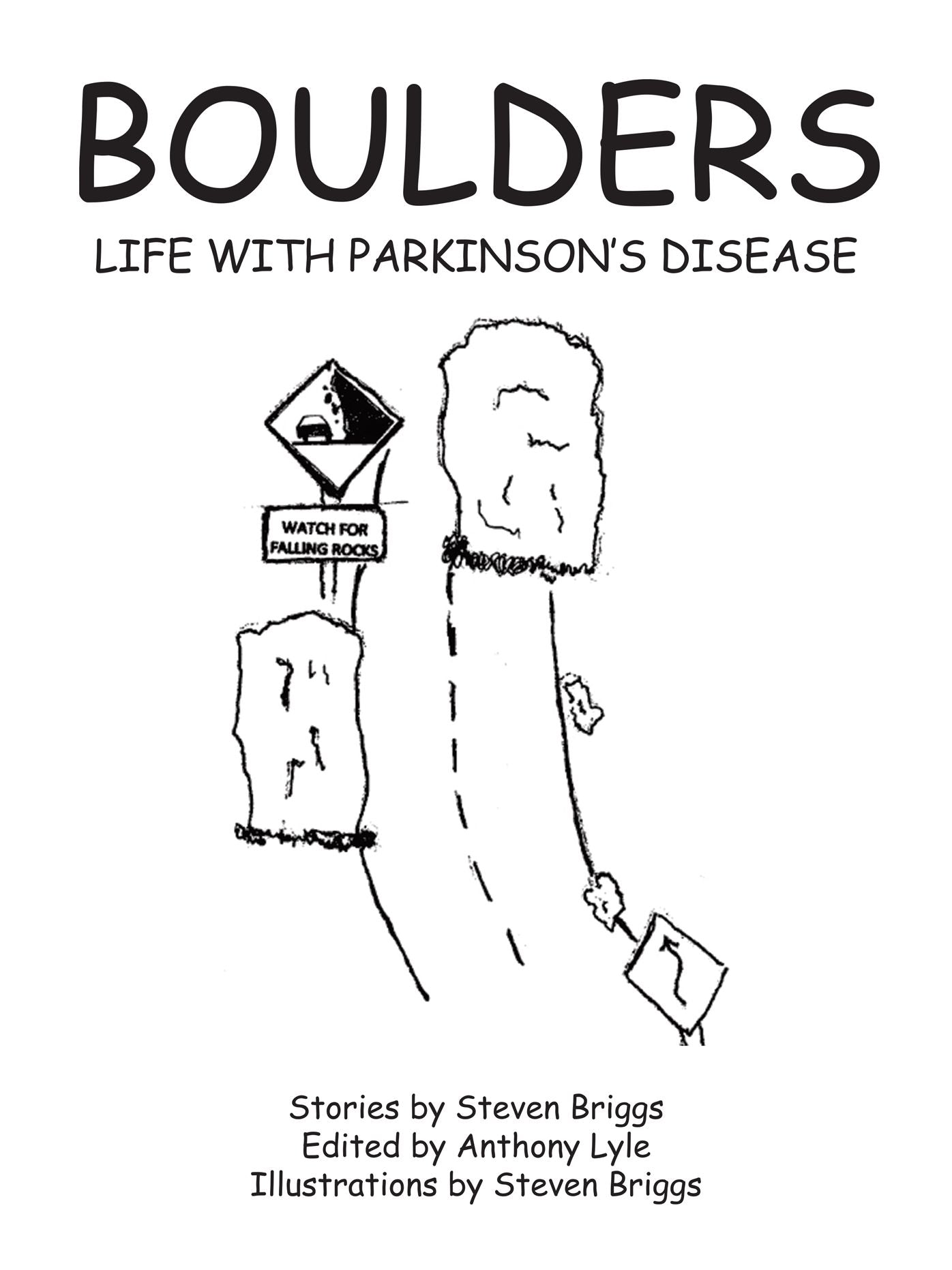 Boulders: Life with Parkinson's Disease
