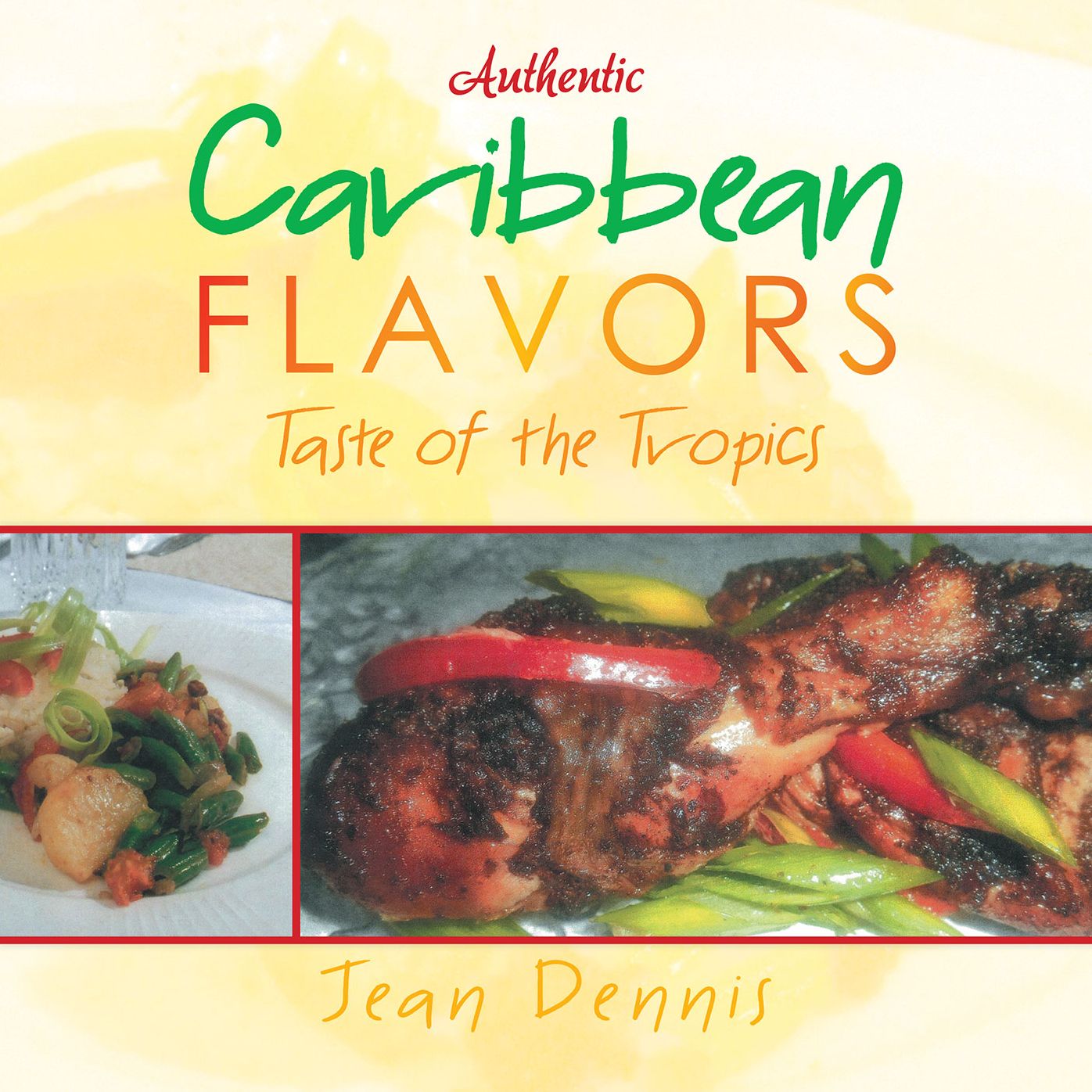 Authentic Caribbean Flavors: Taste of the Tropics