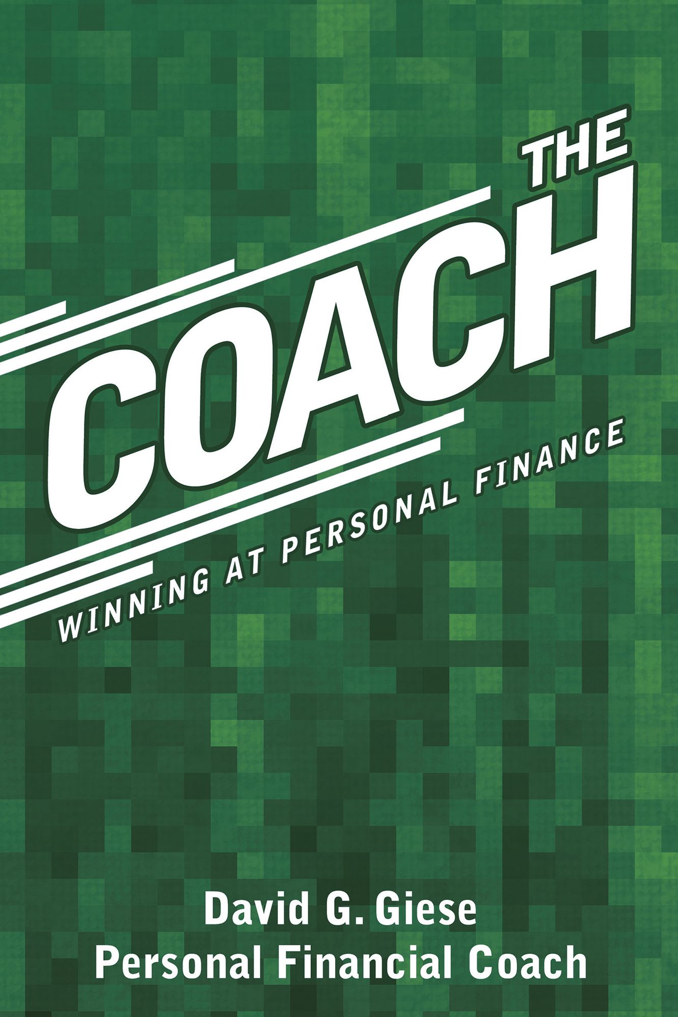 The Coach: Winning at Personal Finance