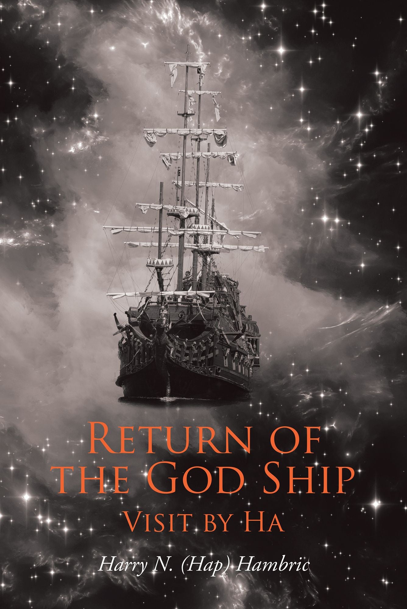Return of the God Ship: Visit by Ha