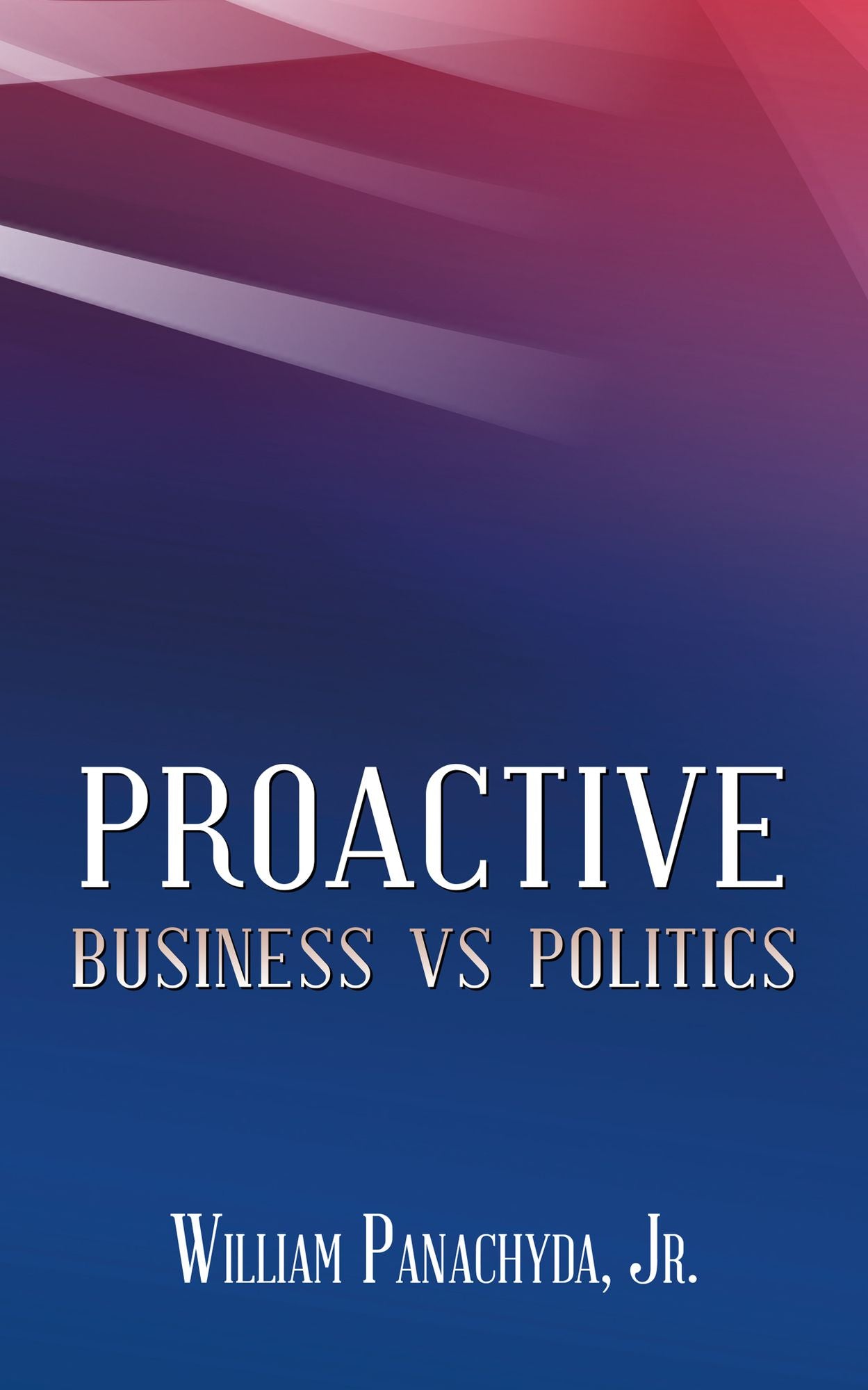 Proactive Business vs Politics
