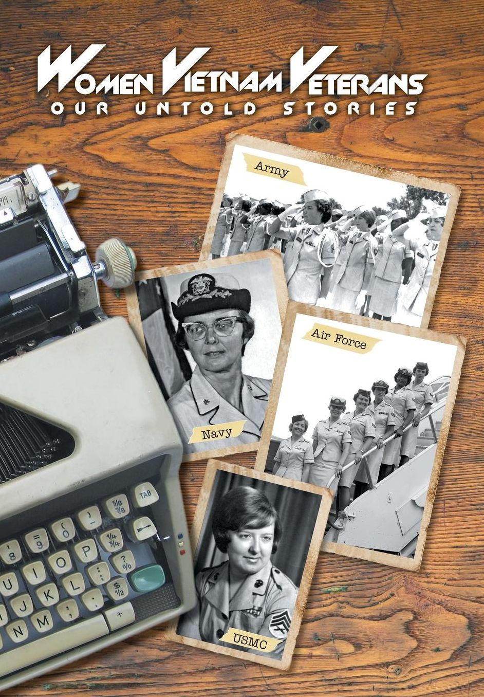 Women Vietnam Veterans: Our Untold Stories