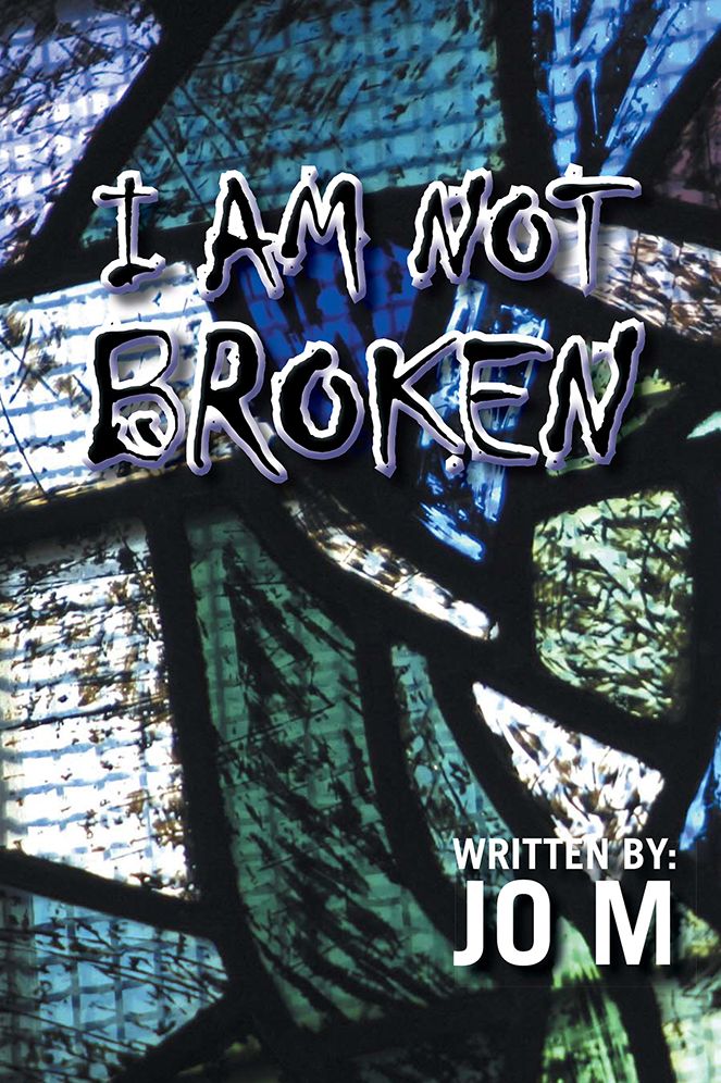 I Am Not Broken