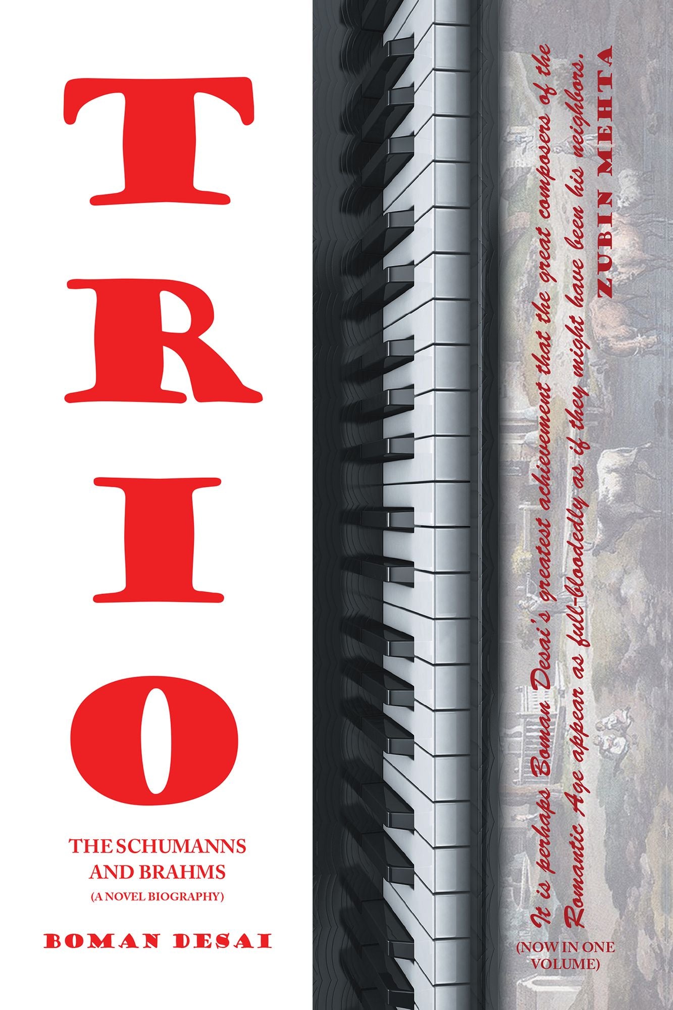 Trio: A Novel Biography of the Schumanns and Brahms