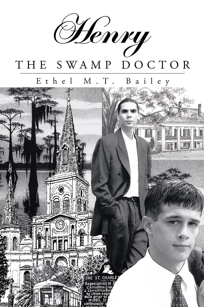 Henry: THE SWAMP DOCTOR
