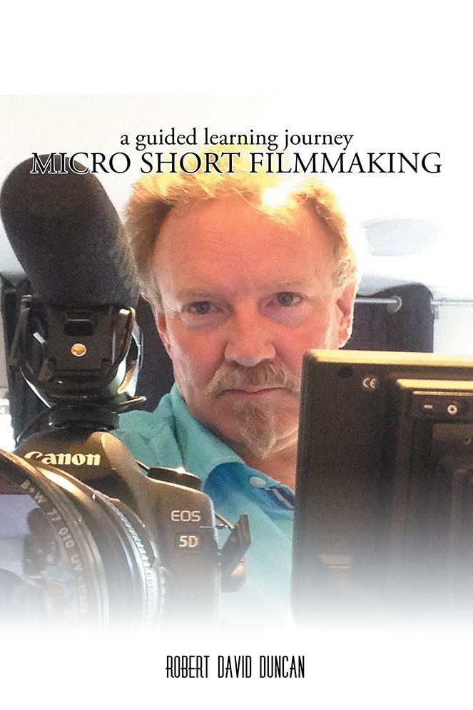 Micro Short Filmmaking: A guided learning journey