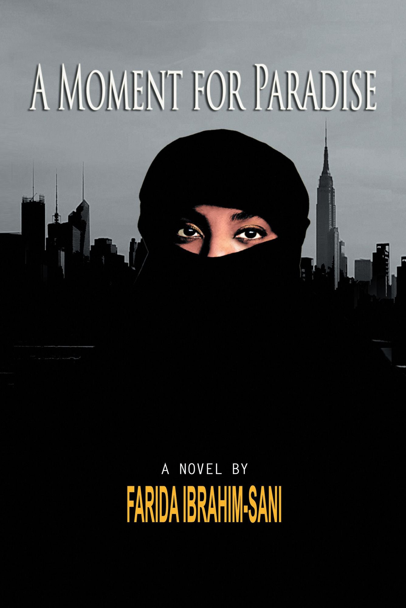 A Moment for Paradise: A Novel By