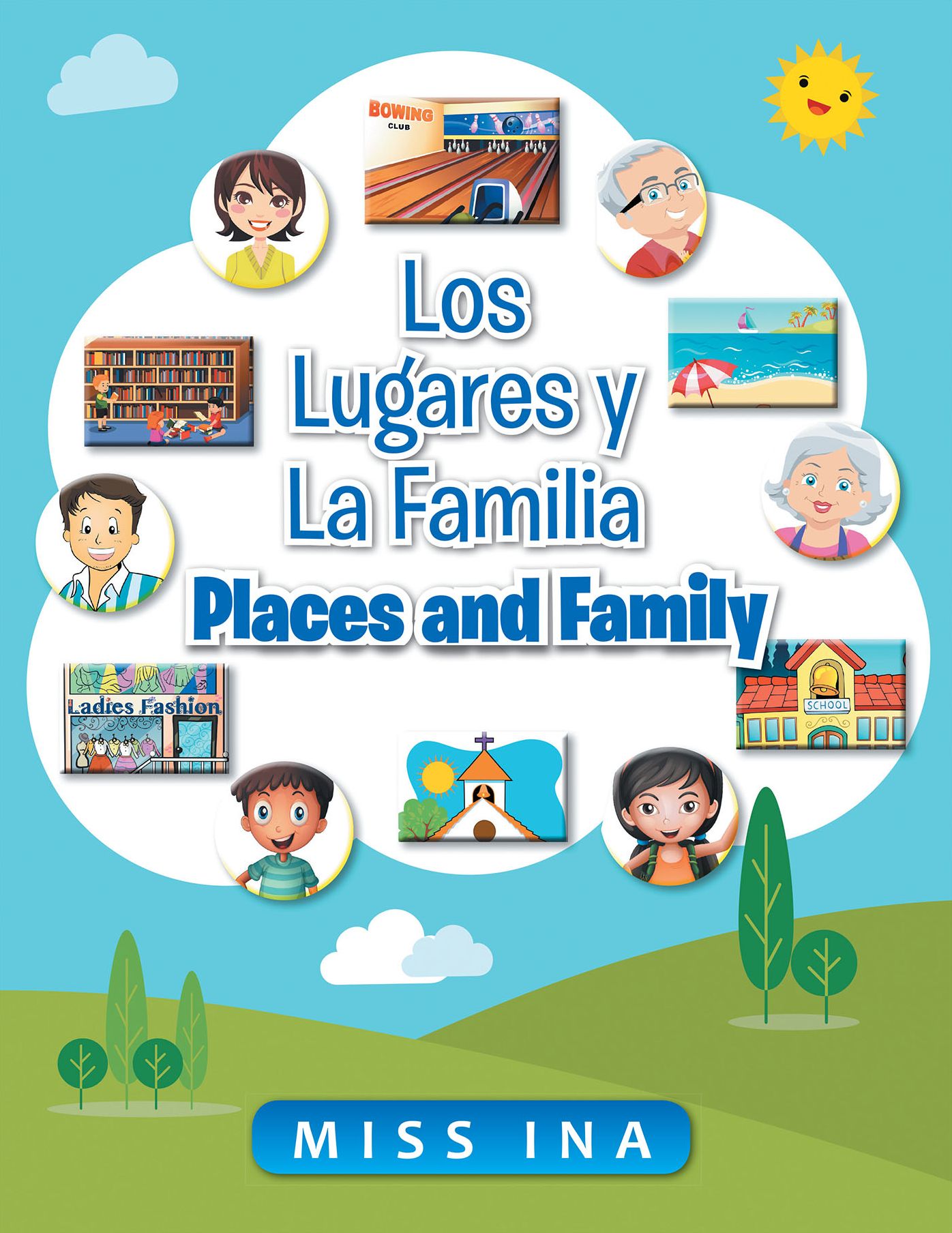 Los lugares y la familia- Places and Family
