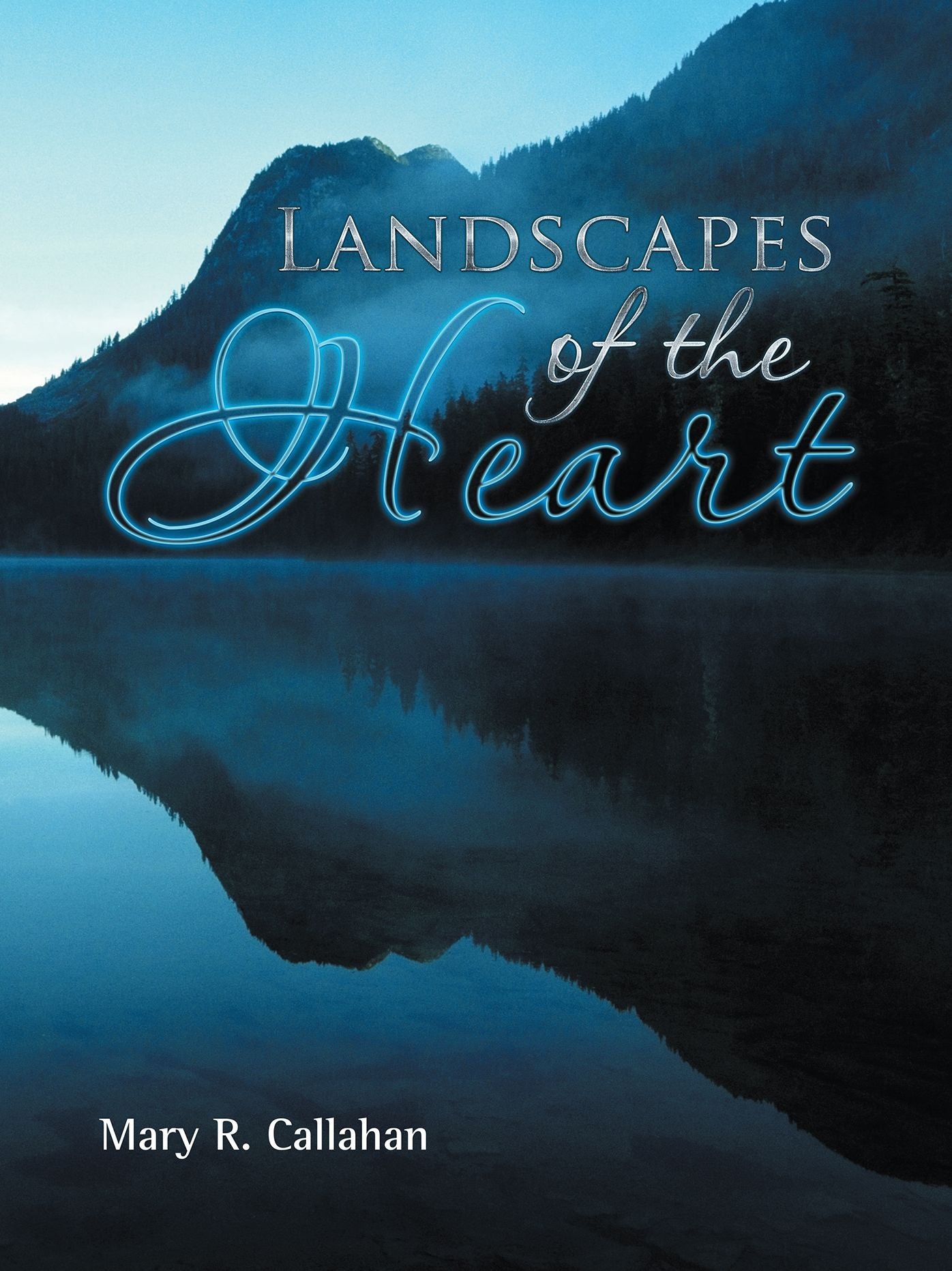 Landscapes of the Heart