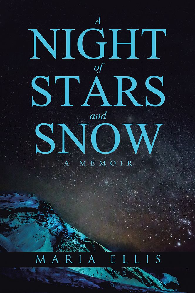 A Night of Stars and Snow: A Memoir