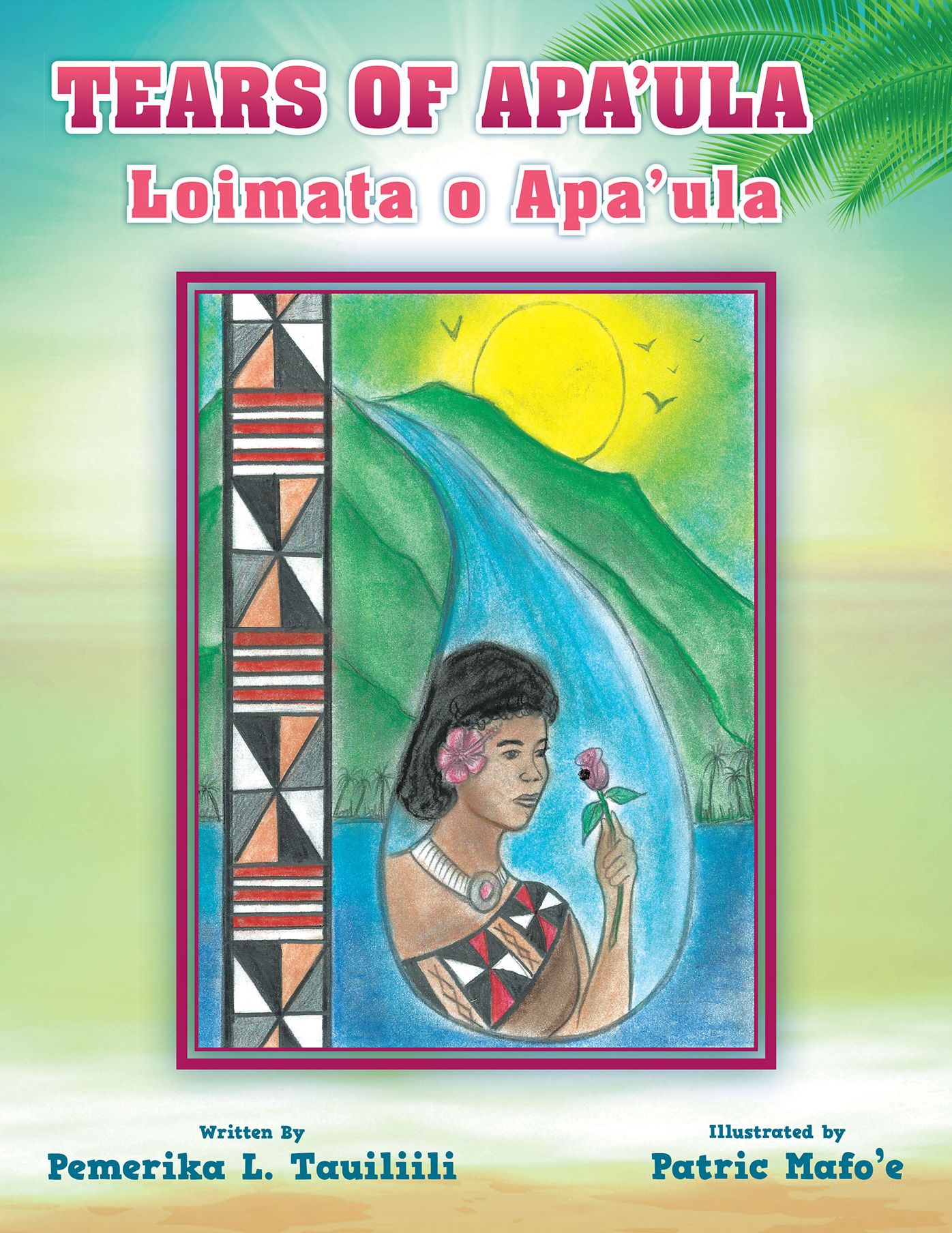 Tears of Apa'ula: Loimata O Apa'ula