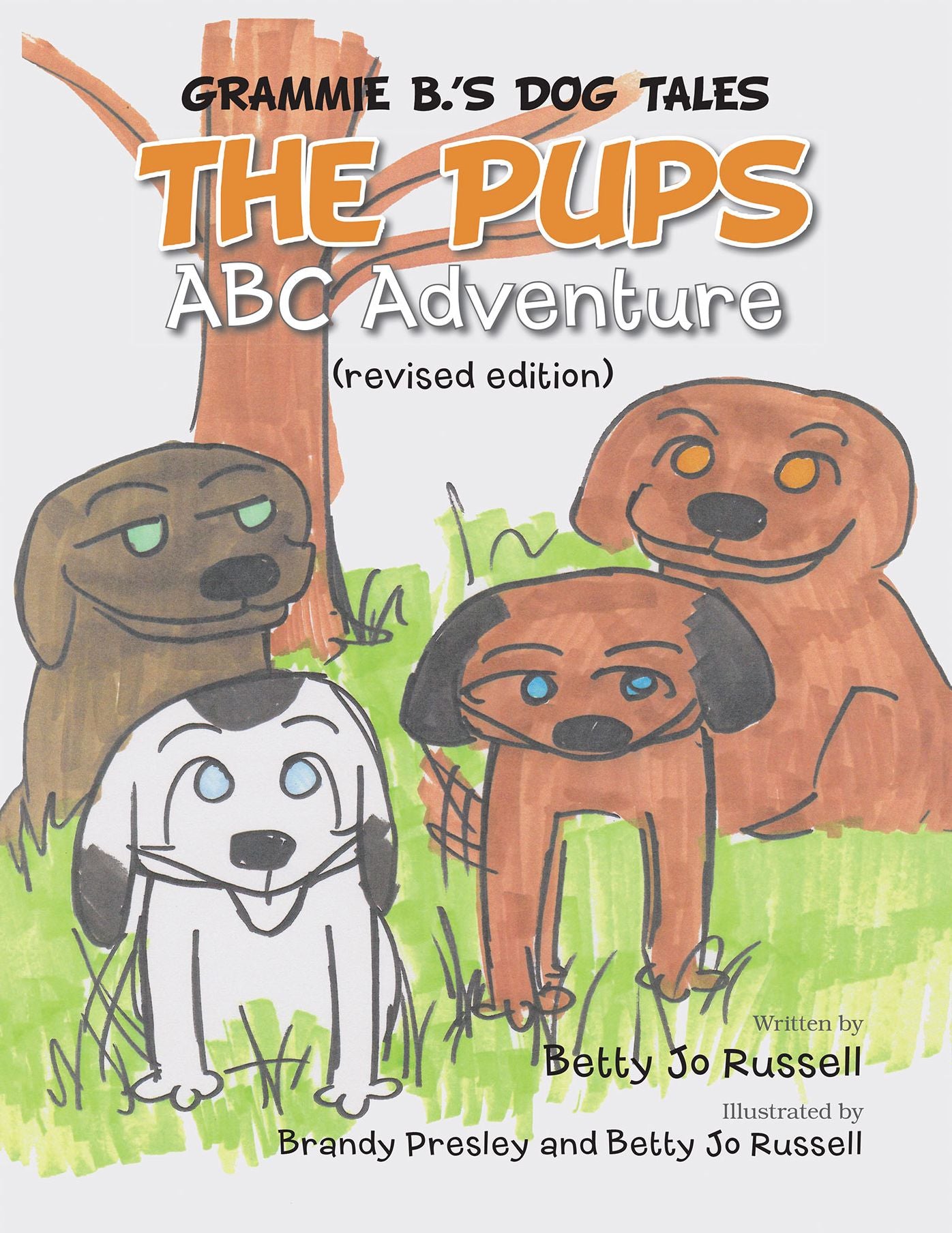 The Pups ABC Adventure: Grammie B.'s Dog Tales