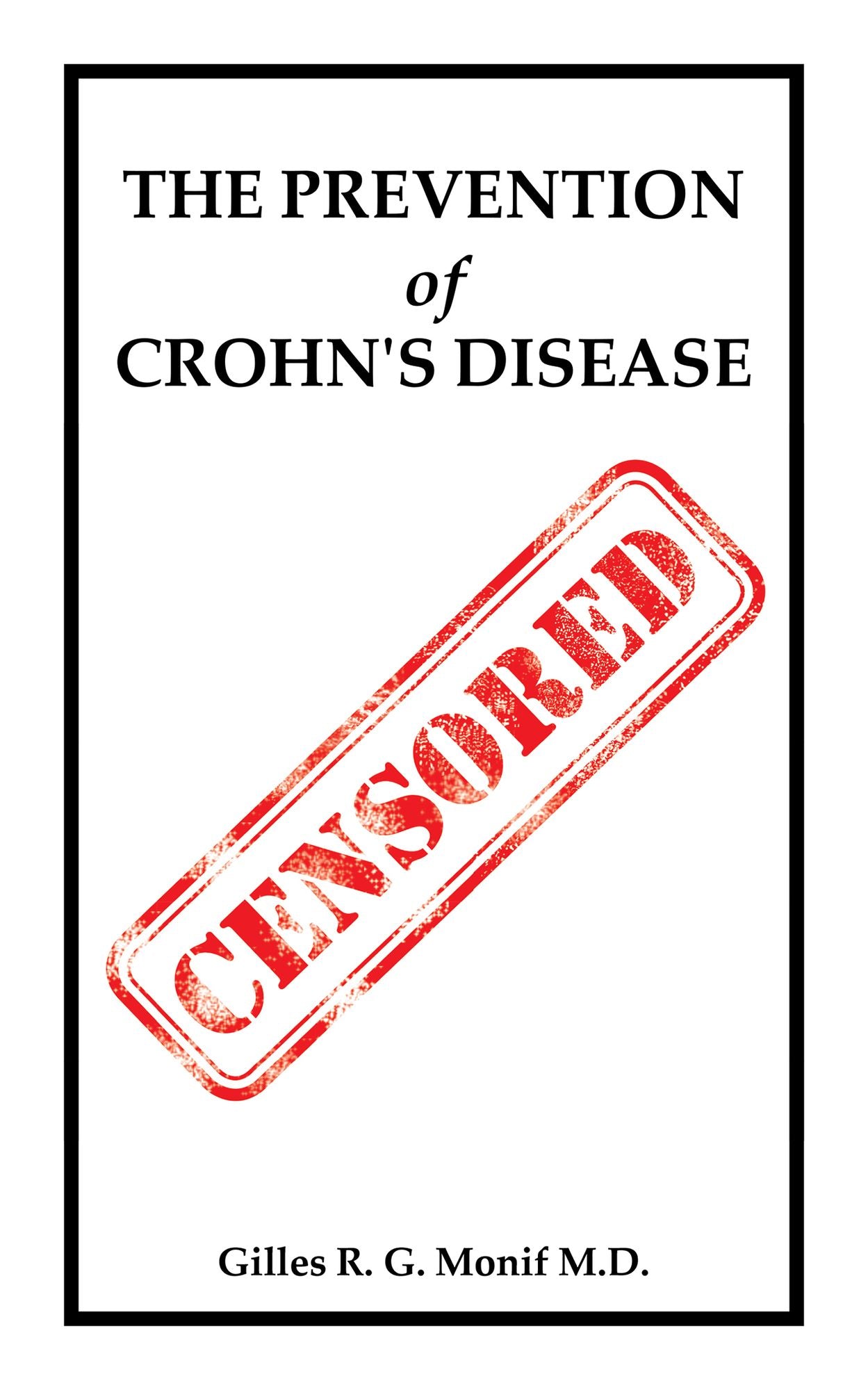 The Prevention of Crohn's Disease