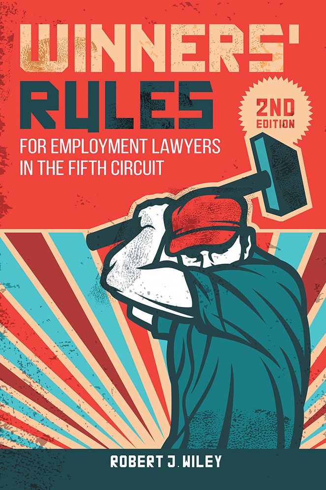 Winners' Rules: For Employment Lawyers in the Fifth Circuit