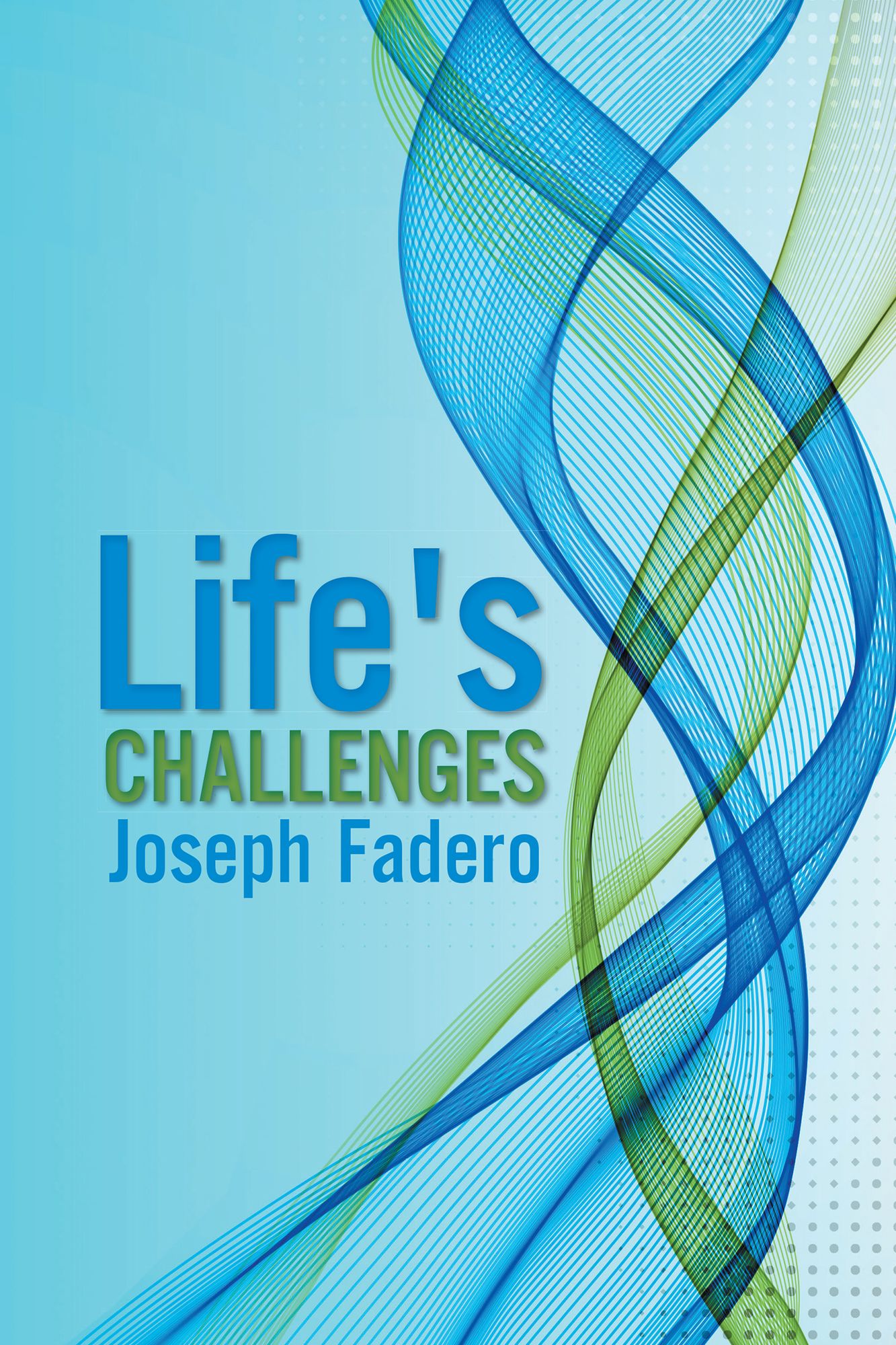 Life's Challenges