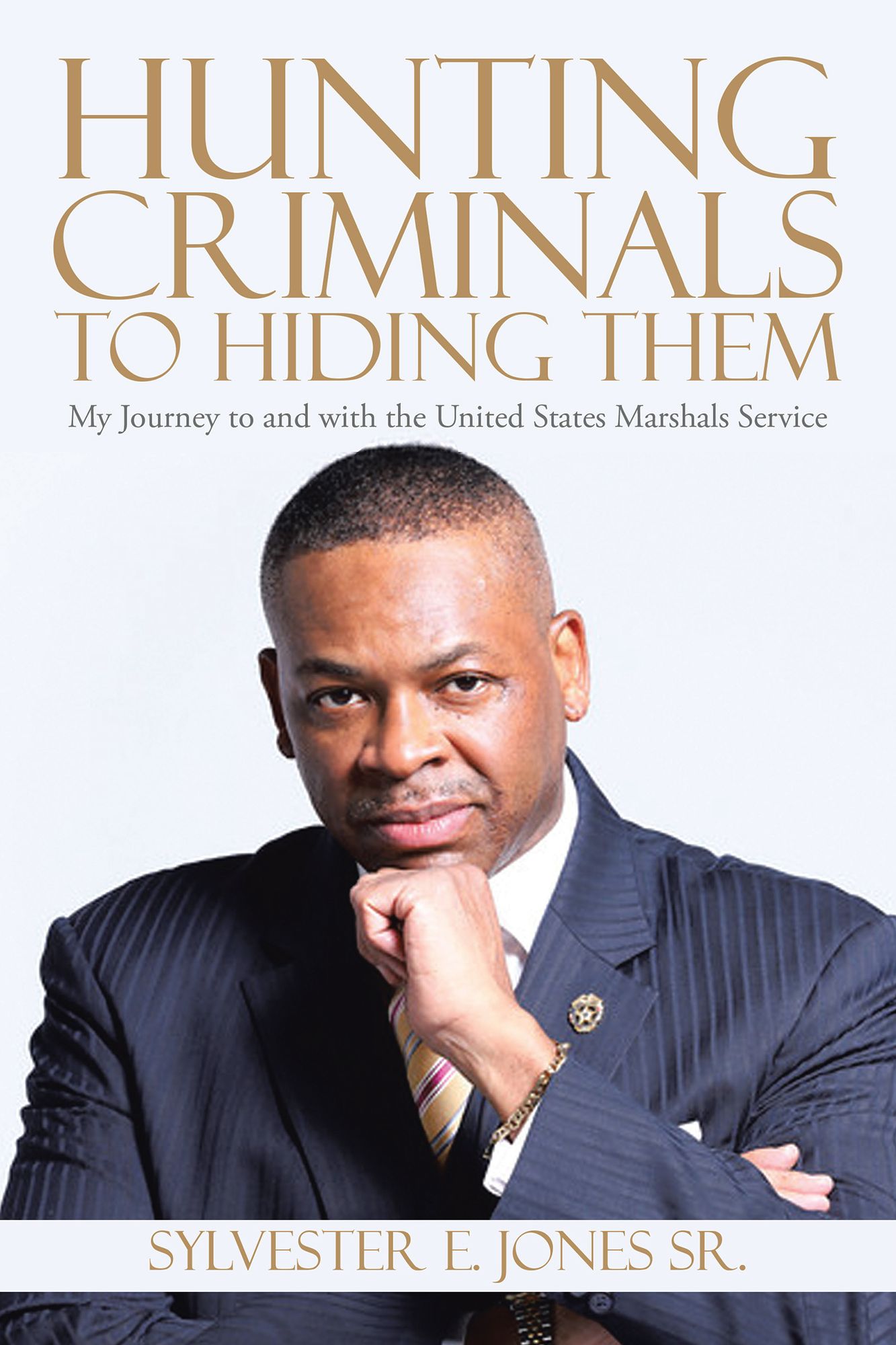 Hunting Criminals to Hiding Them: My Journey to and with the United States Marshals Service