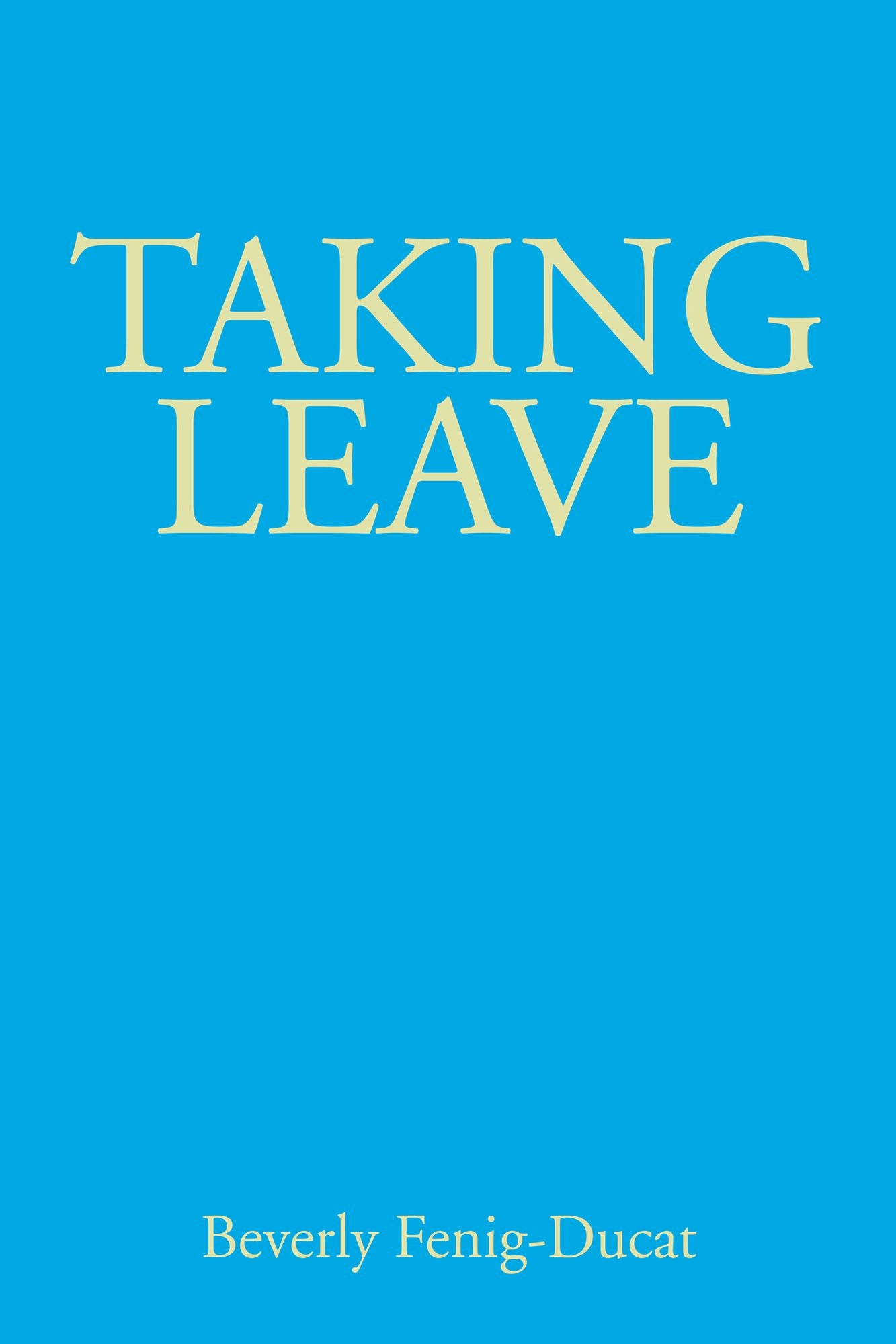 Taking Leave