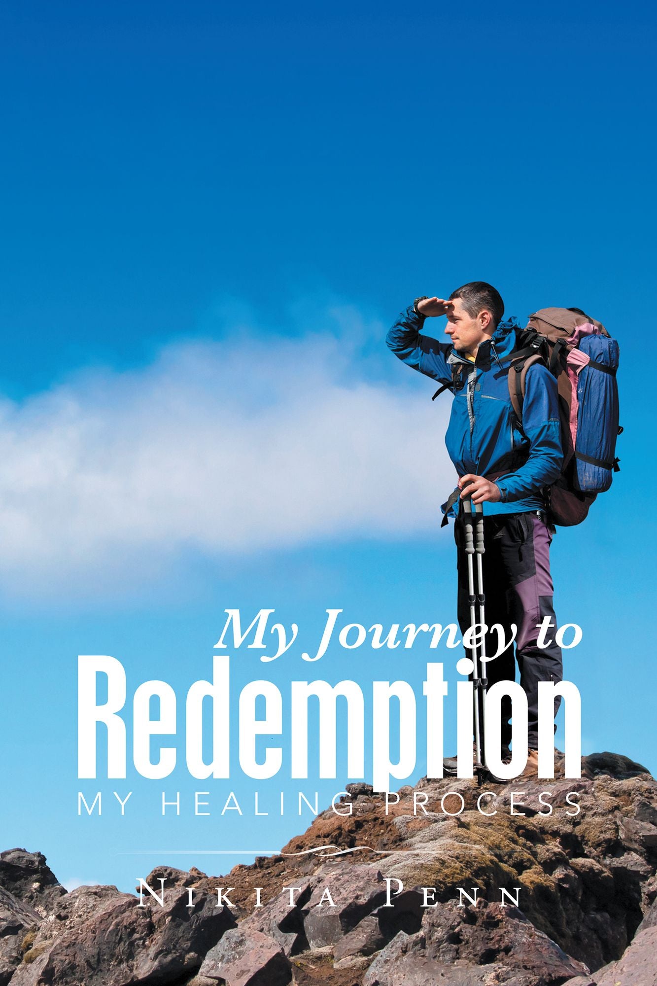 My Journey to Redemption: My Healing Process