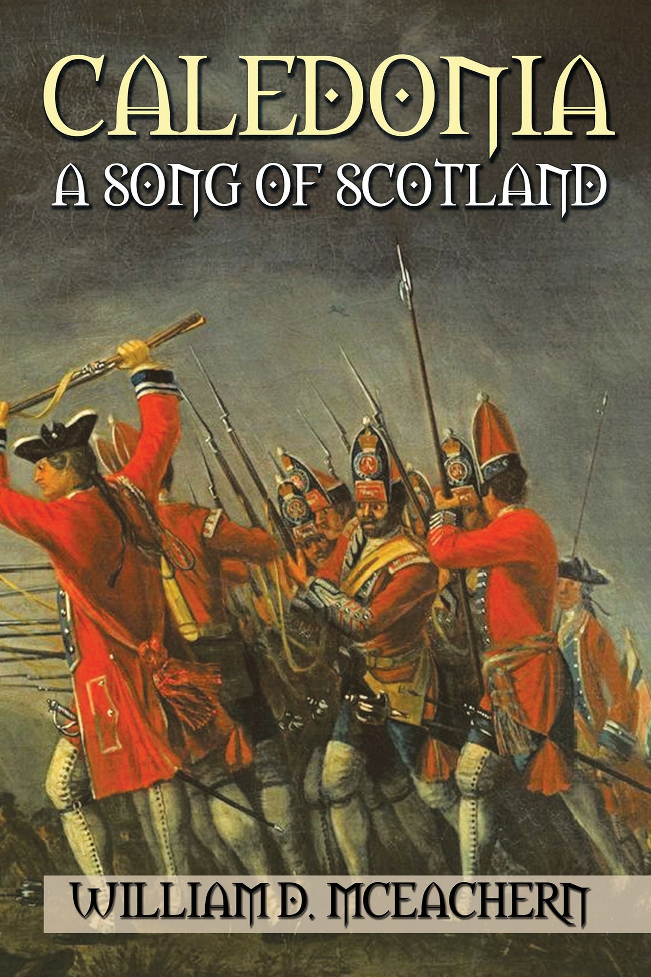 Caledonia: A Song of Scotland