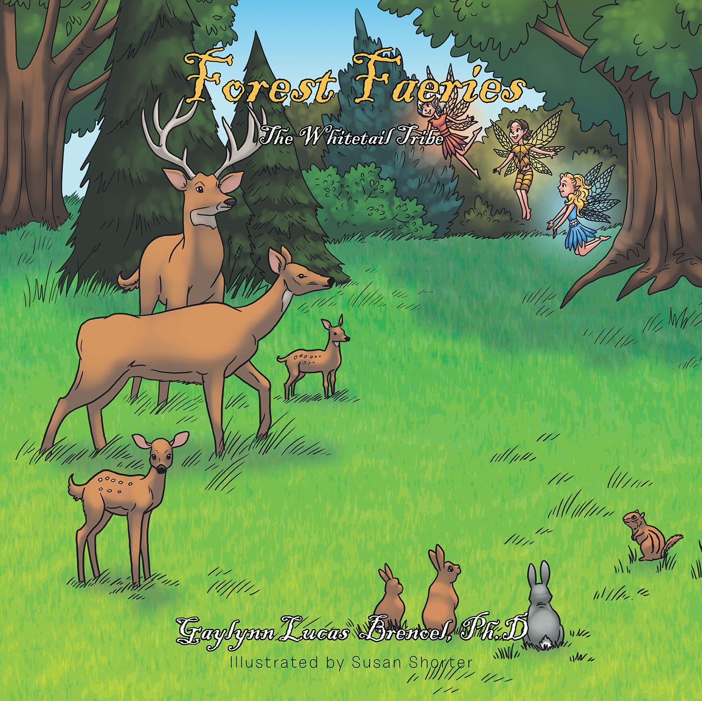 Forest Faeries: The Whitetail Tribe