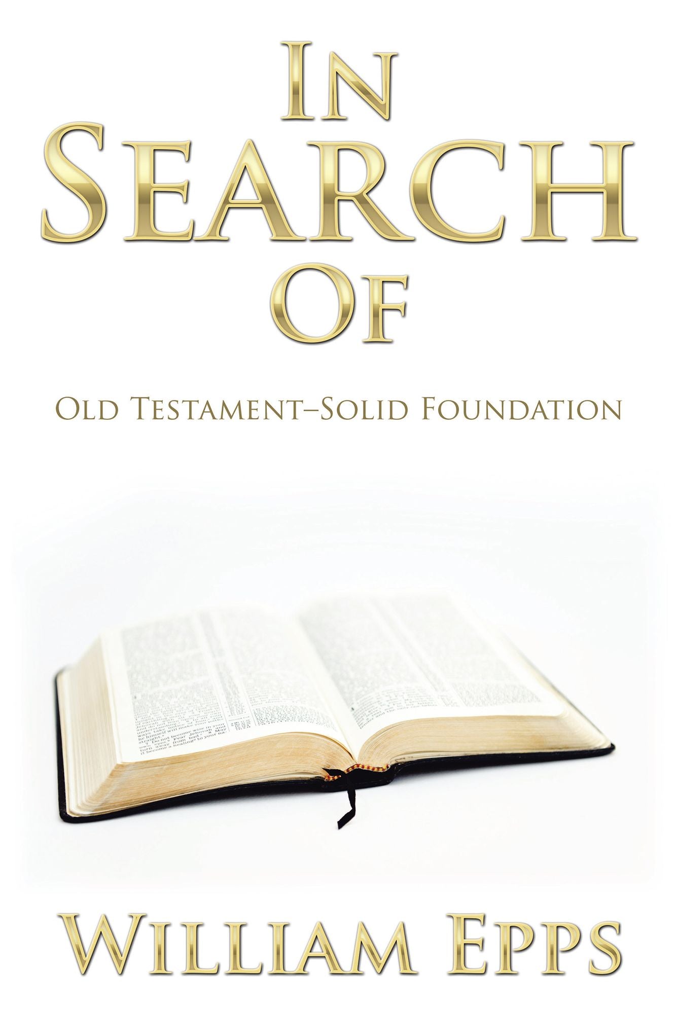 In Search Of: Old Testament-Solid Foundation