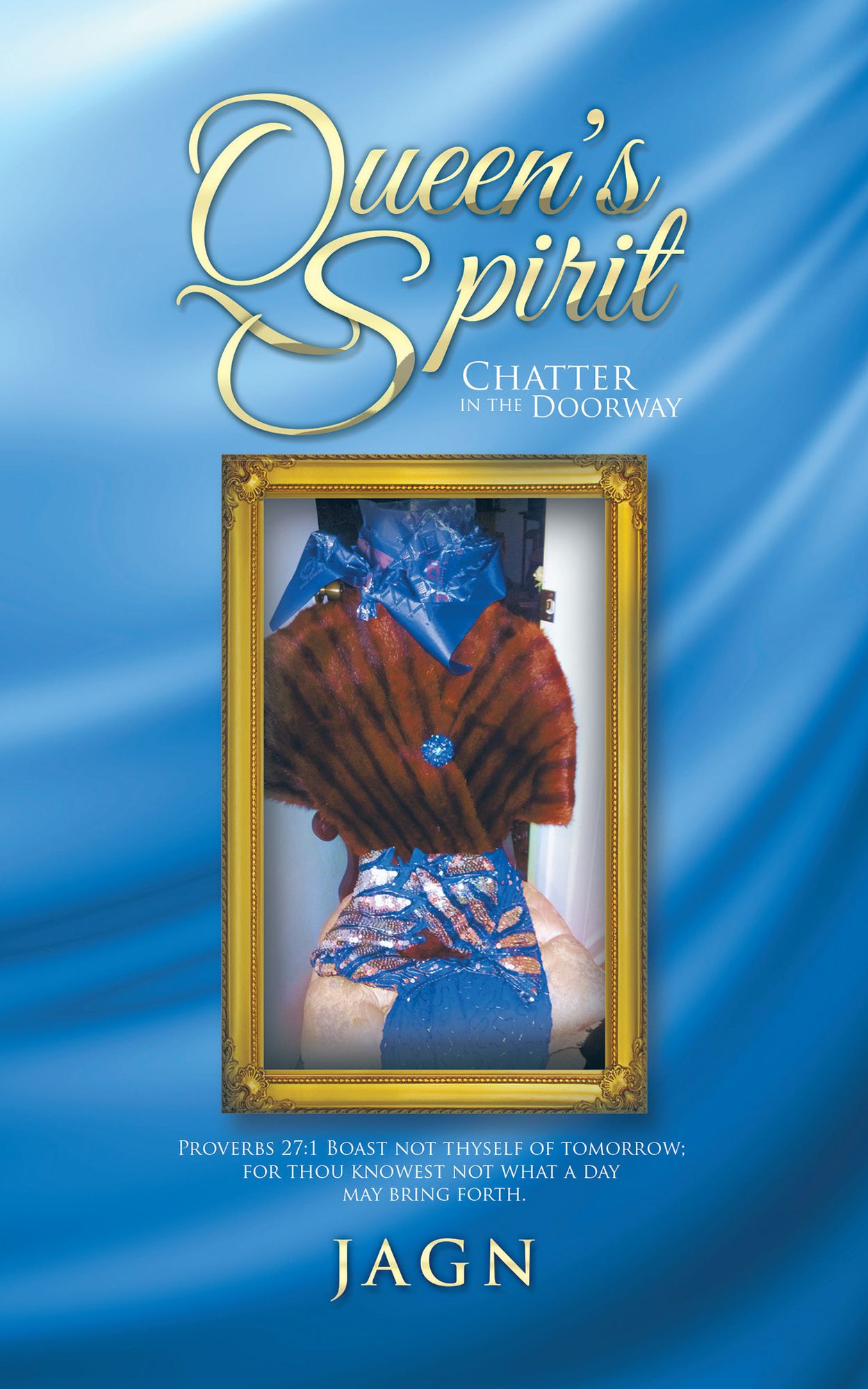 Queen's Spirit: Chatter in the Doorway