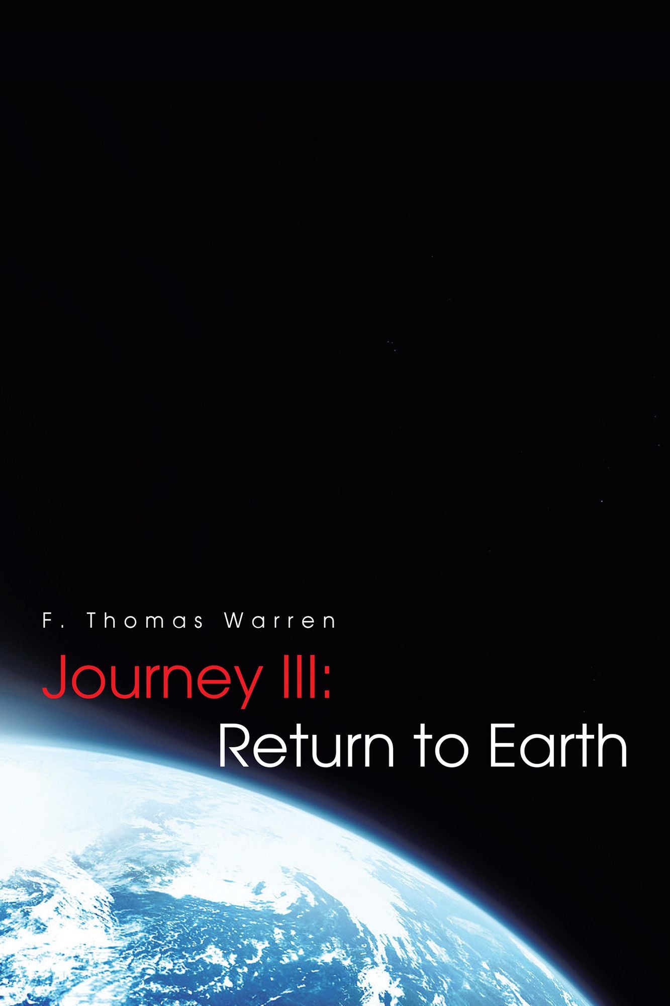Journey III: Return to Earth