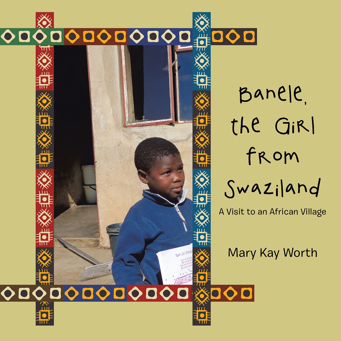 Banele, the Girl from Swaziland: A Visit to an African Village (PagePerfect NOOK Book)