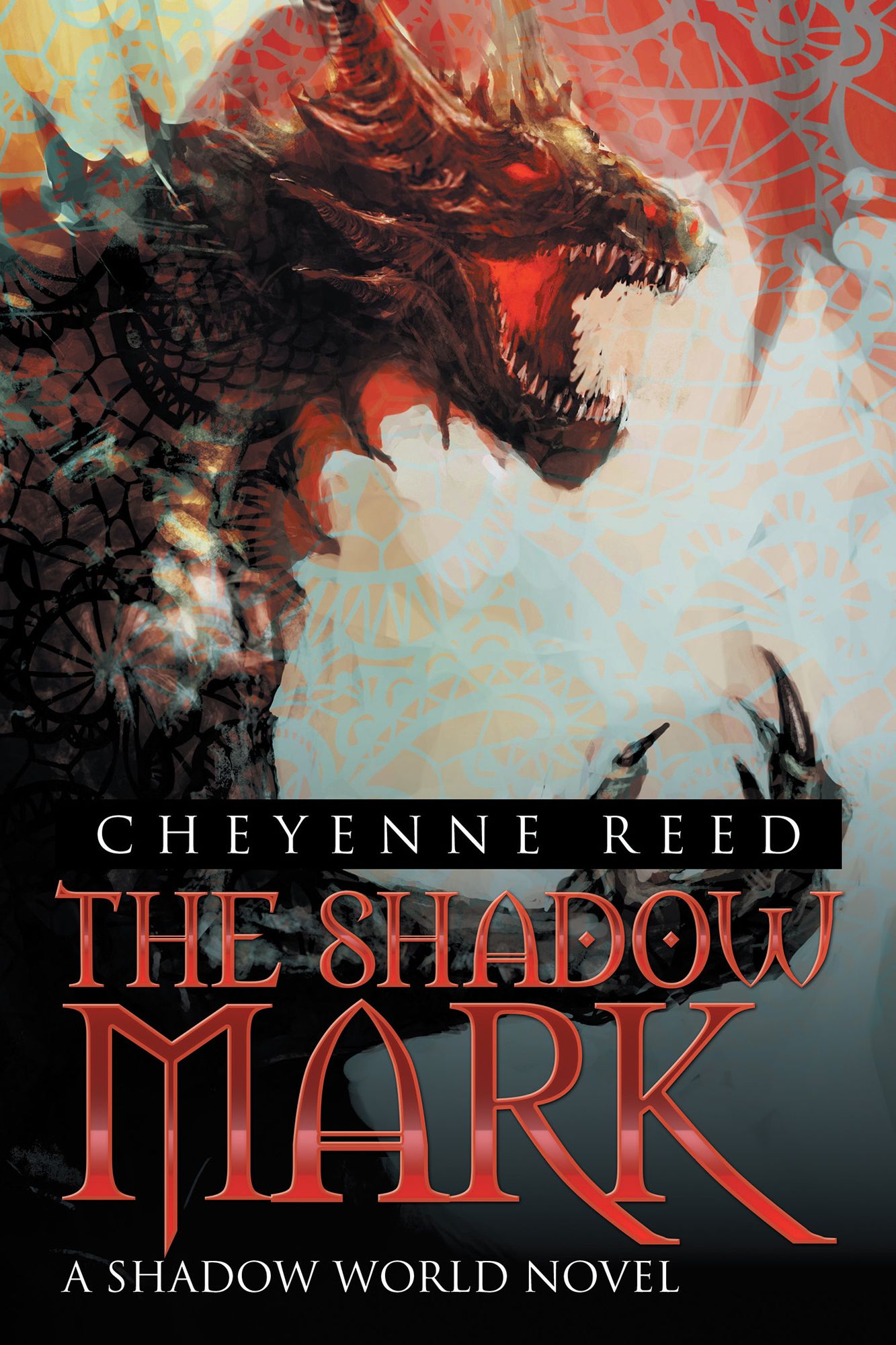 The Shadow Mark: A Shadow World Novel