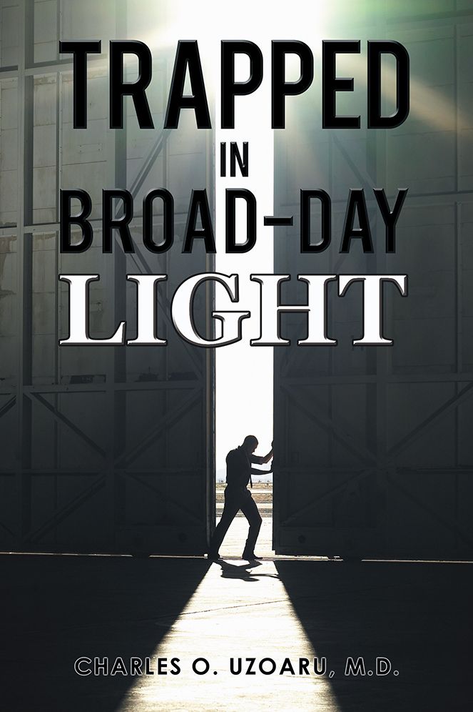 TRAPPED IN BROAD-DAY LIGHT