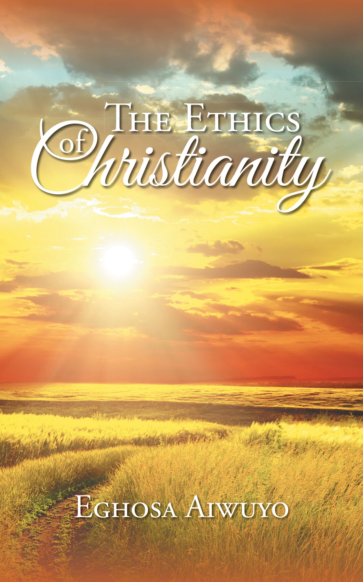 The Ethics of Christianity