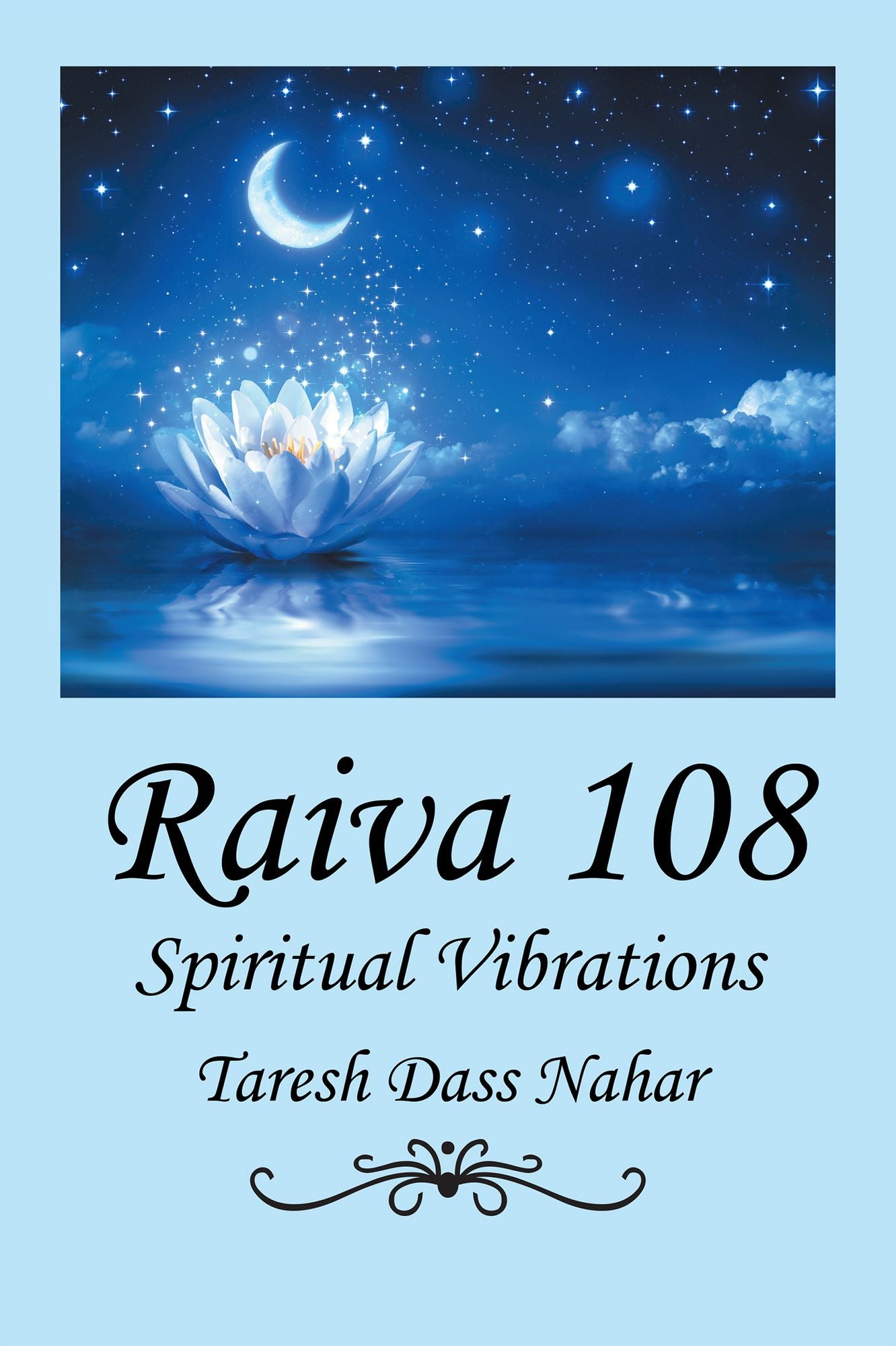 Raiva 108: Spiritual Vibrations