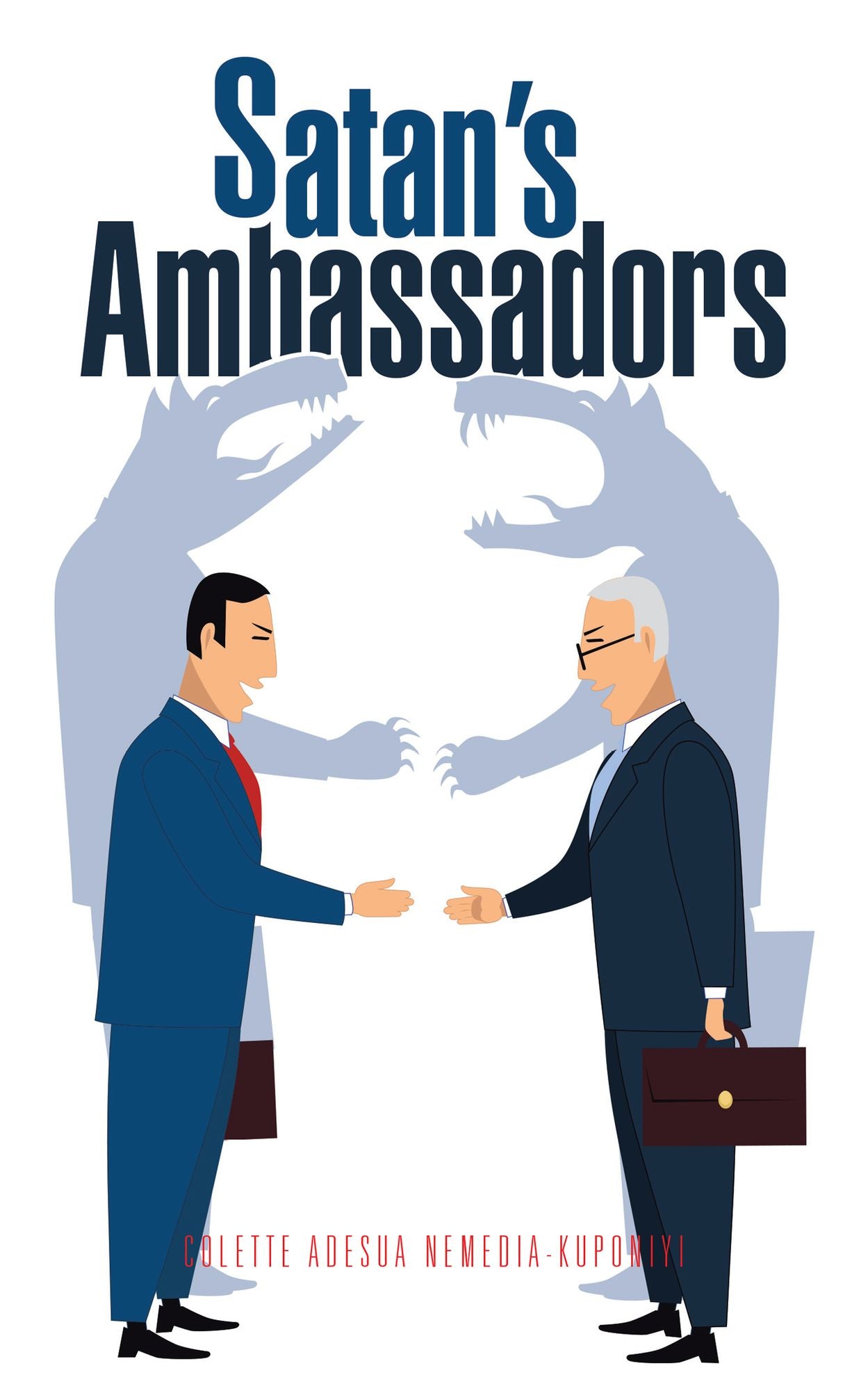Satan's Ambassadors