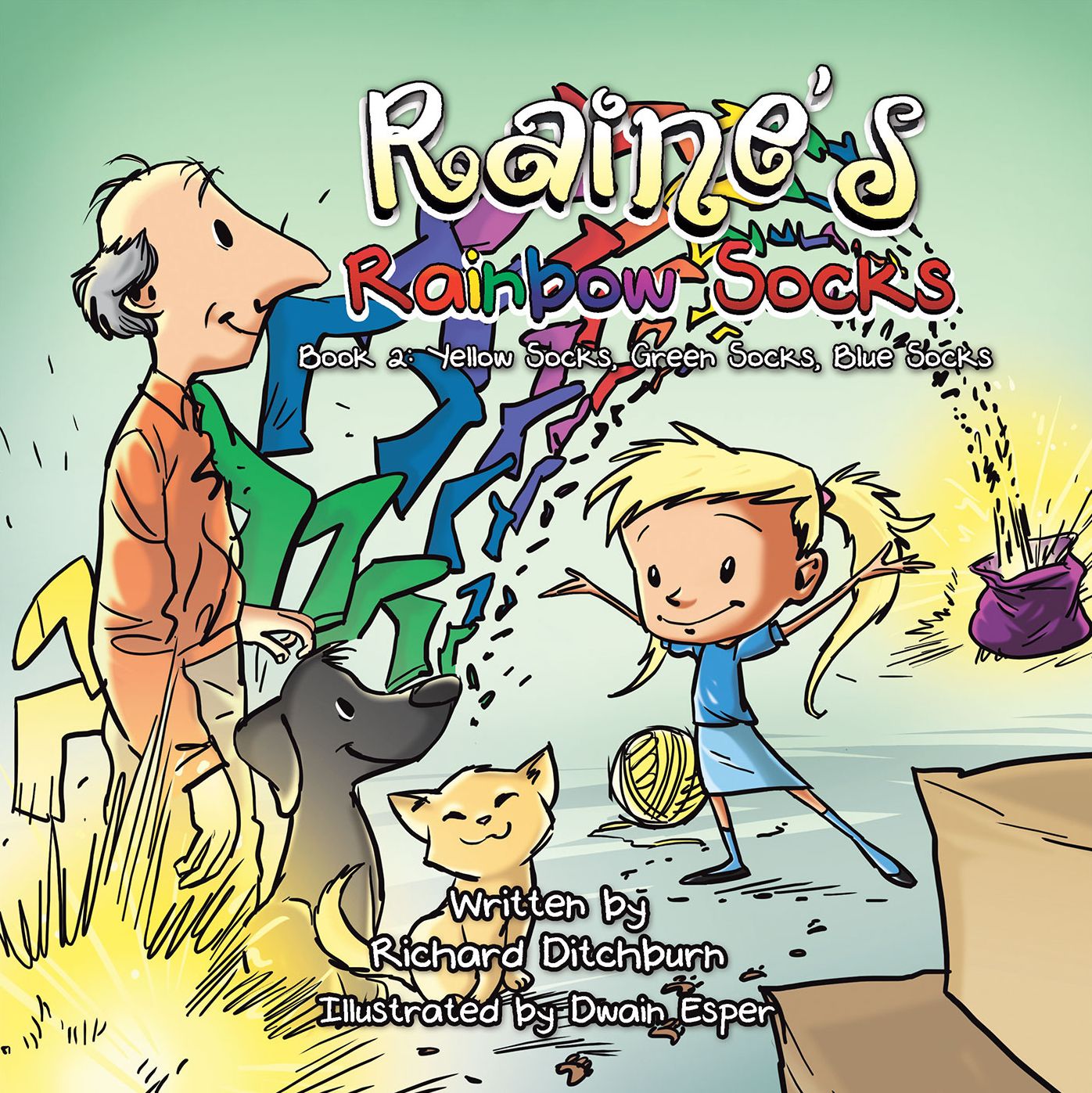 Raine'S Rainbow Socks: Book 2: Yellow Socks, Green Socks, Blue Socks