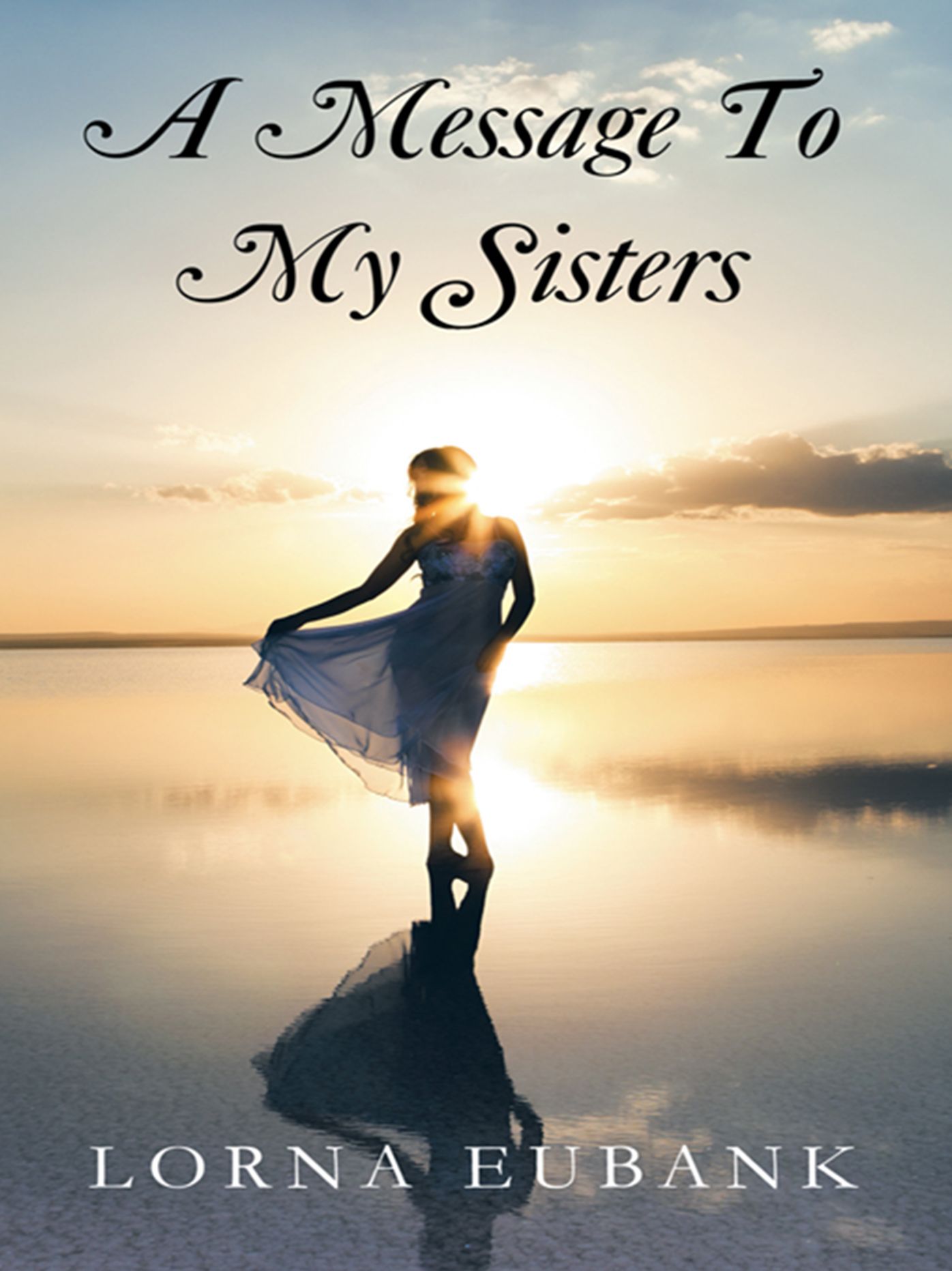 A Message To My Sisters