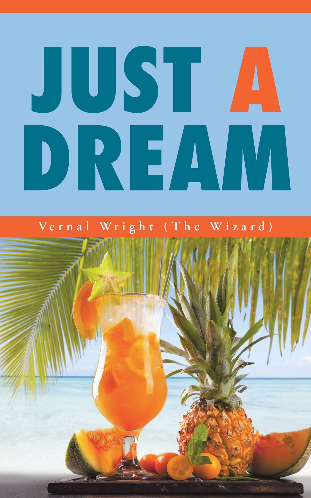 Just a Dream