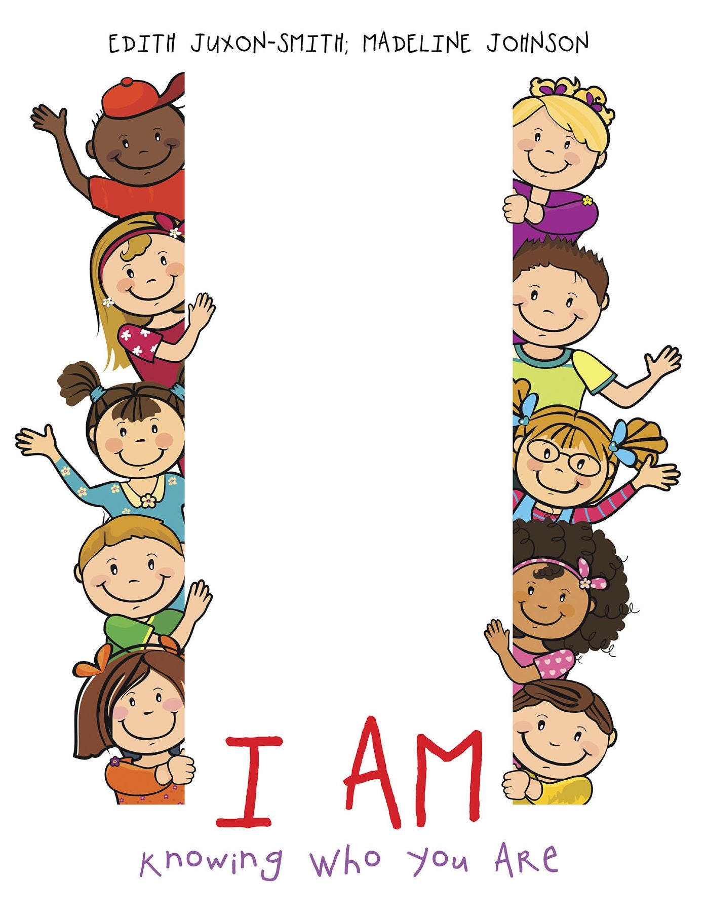 I Am: Knowing Who You Are