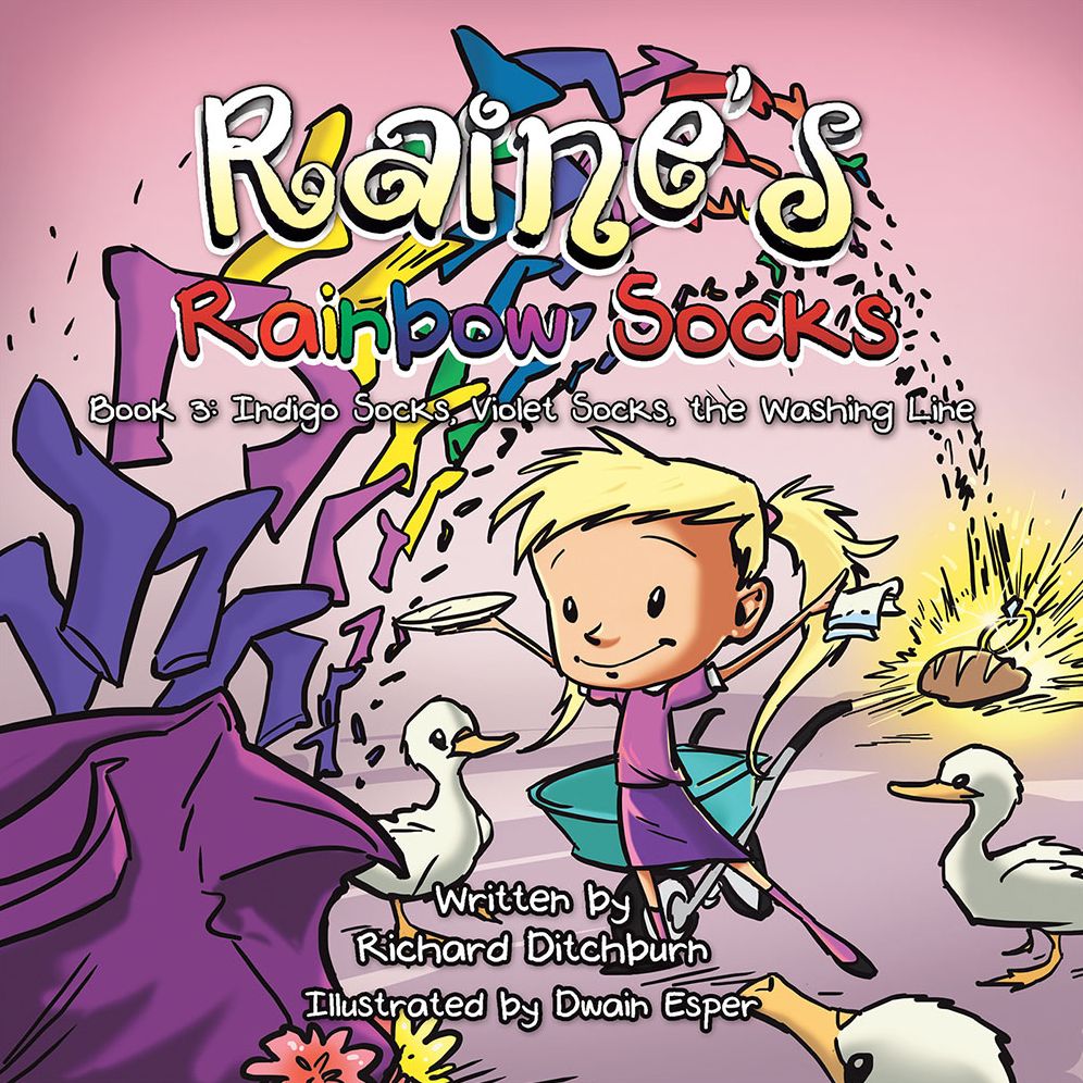 Raine'S Rainbow Socks: Book 3: Indigo Socks, Violet Socks, the Washing Line